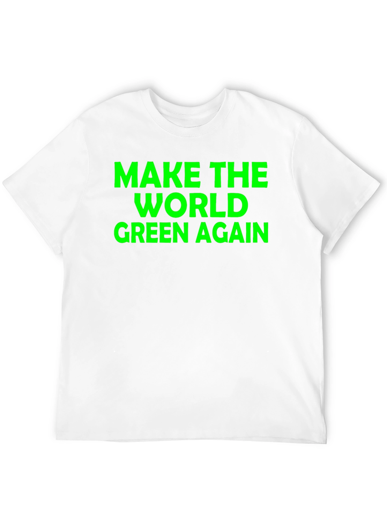 Make The World Green Again T-Shirt