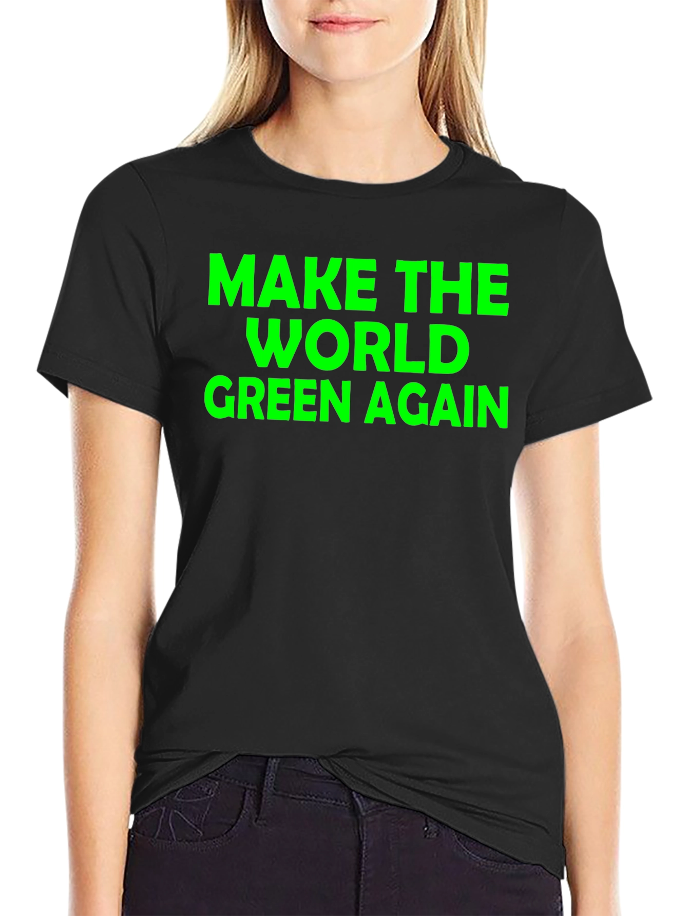 Make The World Green Again T-Shirt
