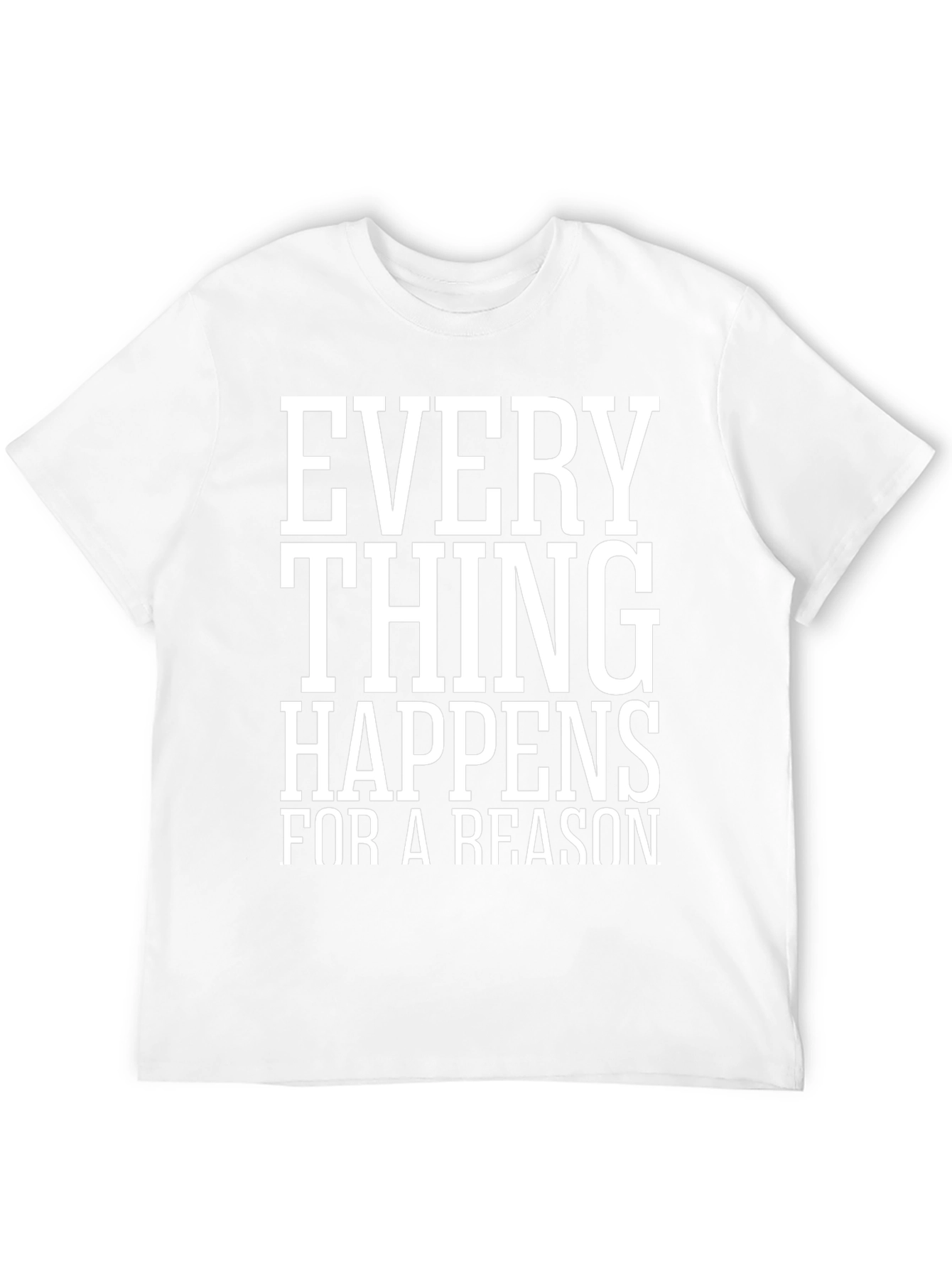 Everything Happens for a Reason Black T-Shirt
