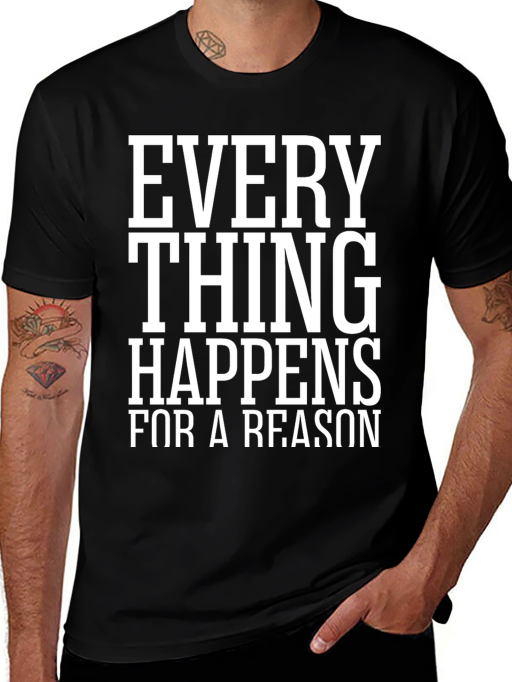 Everything Happens for a Reason Black T-Shirt
