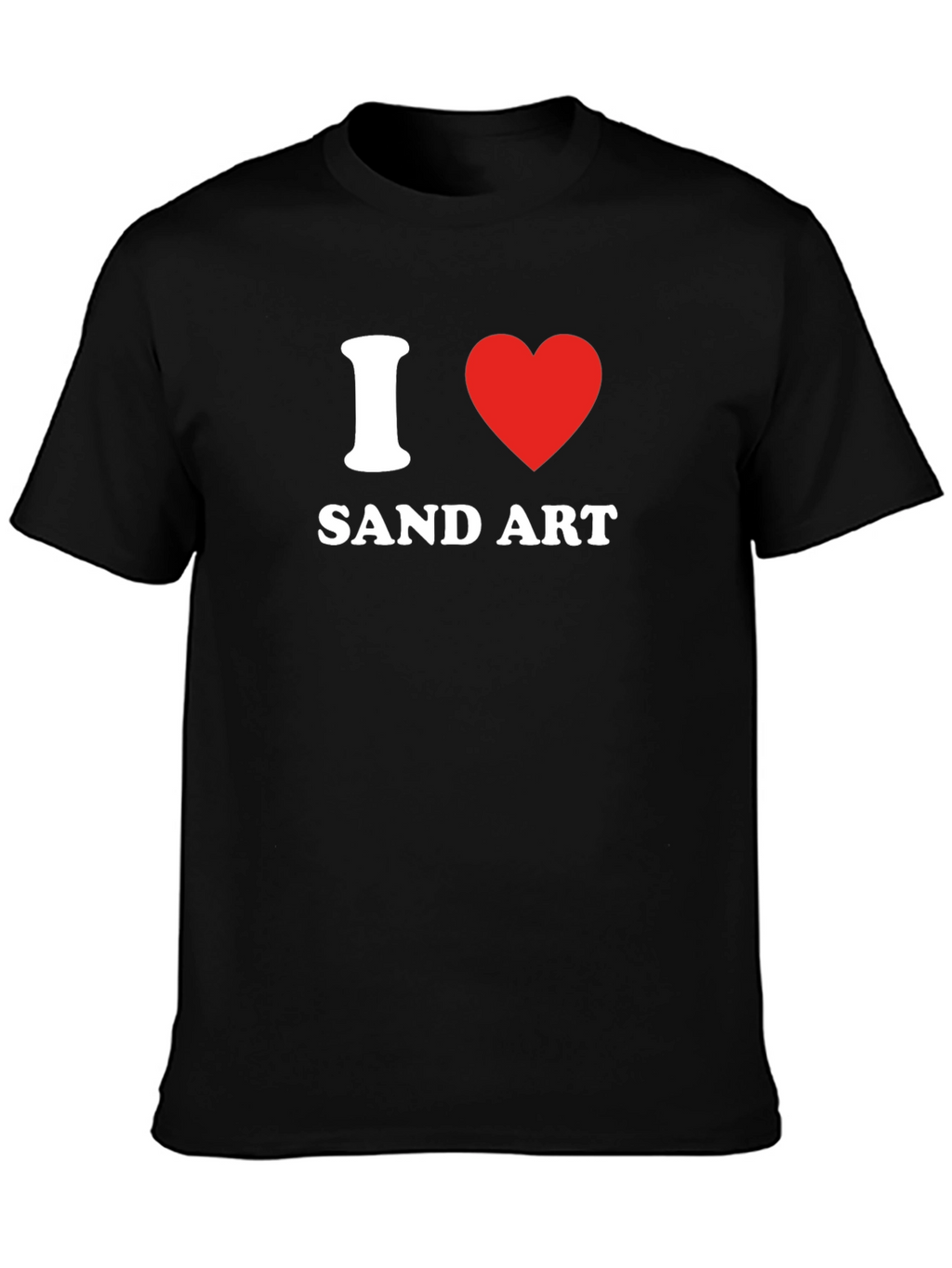 I Love Sand Art T-Shirt - Graphic Tee