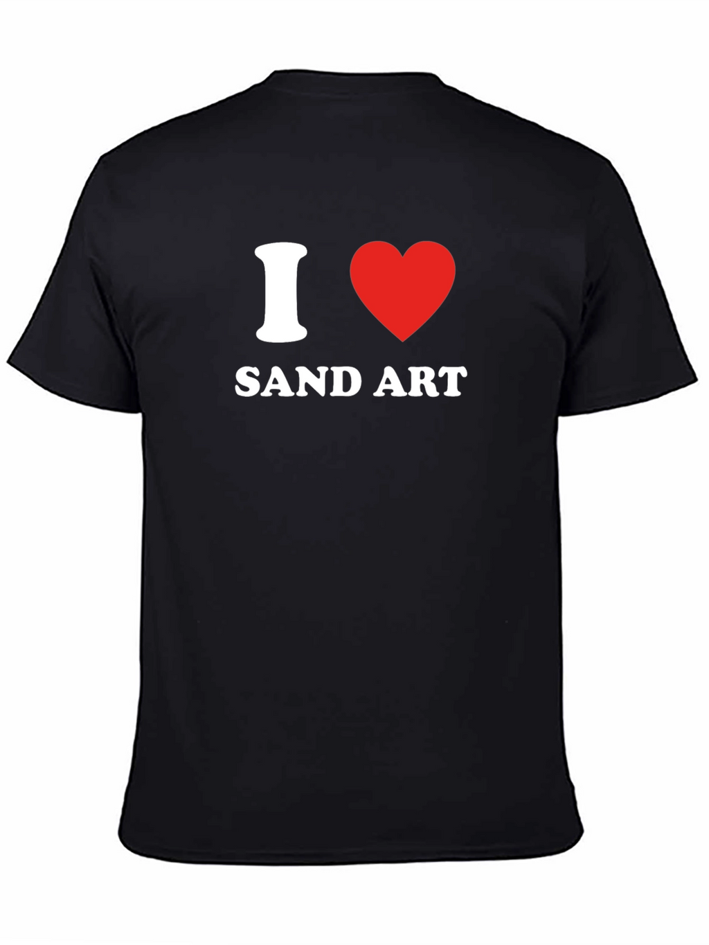 I Love Sand Art T-Shirt - Graphic Tee
