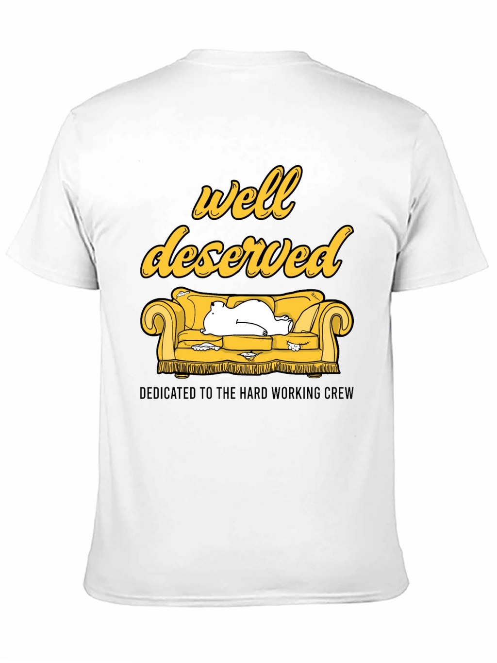Well Deserved Crew T-Shirt - Comfortable Relaxed Fit
