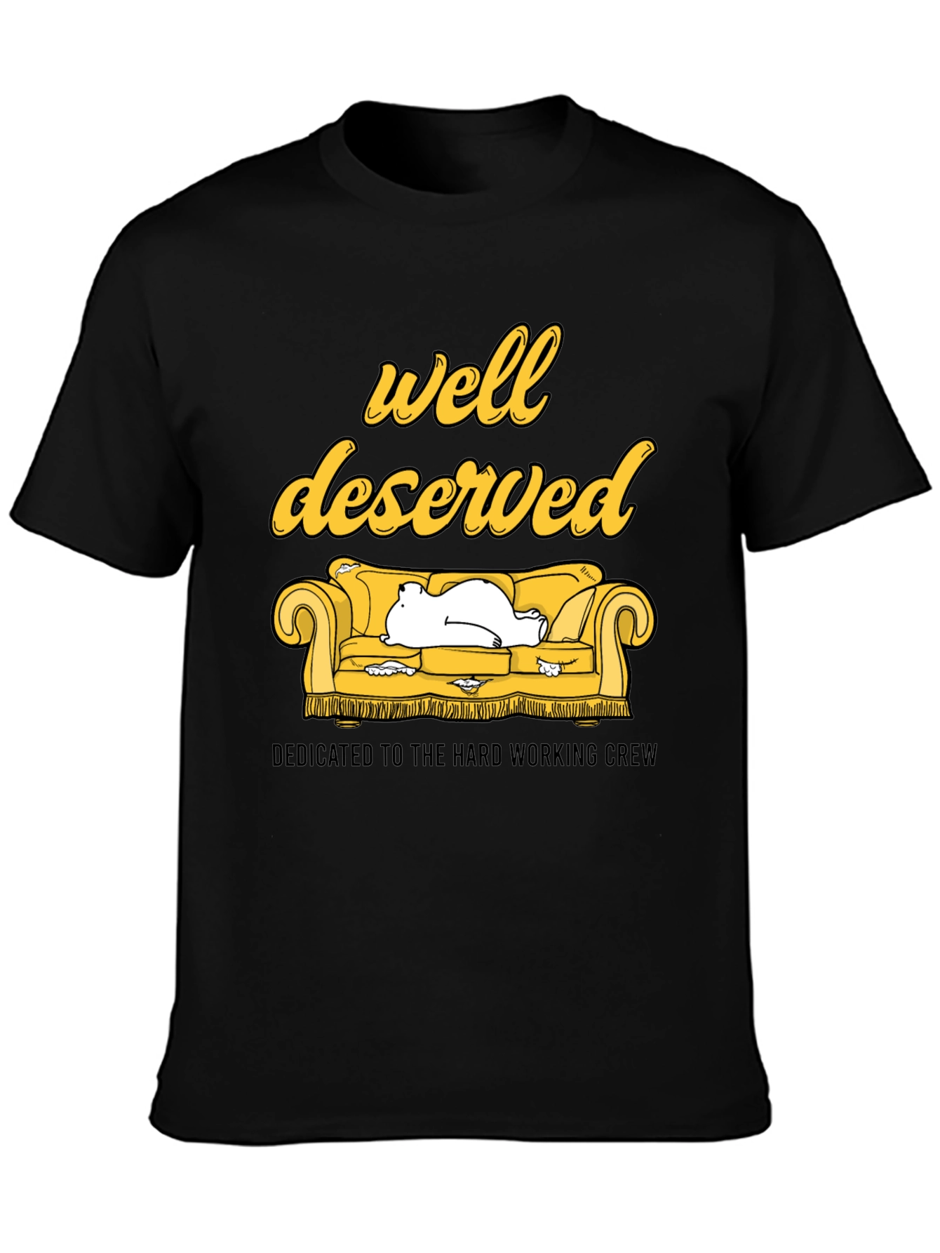Well Deserved Crew T-Shirt - Comfortable Relaxed Fit