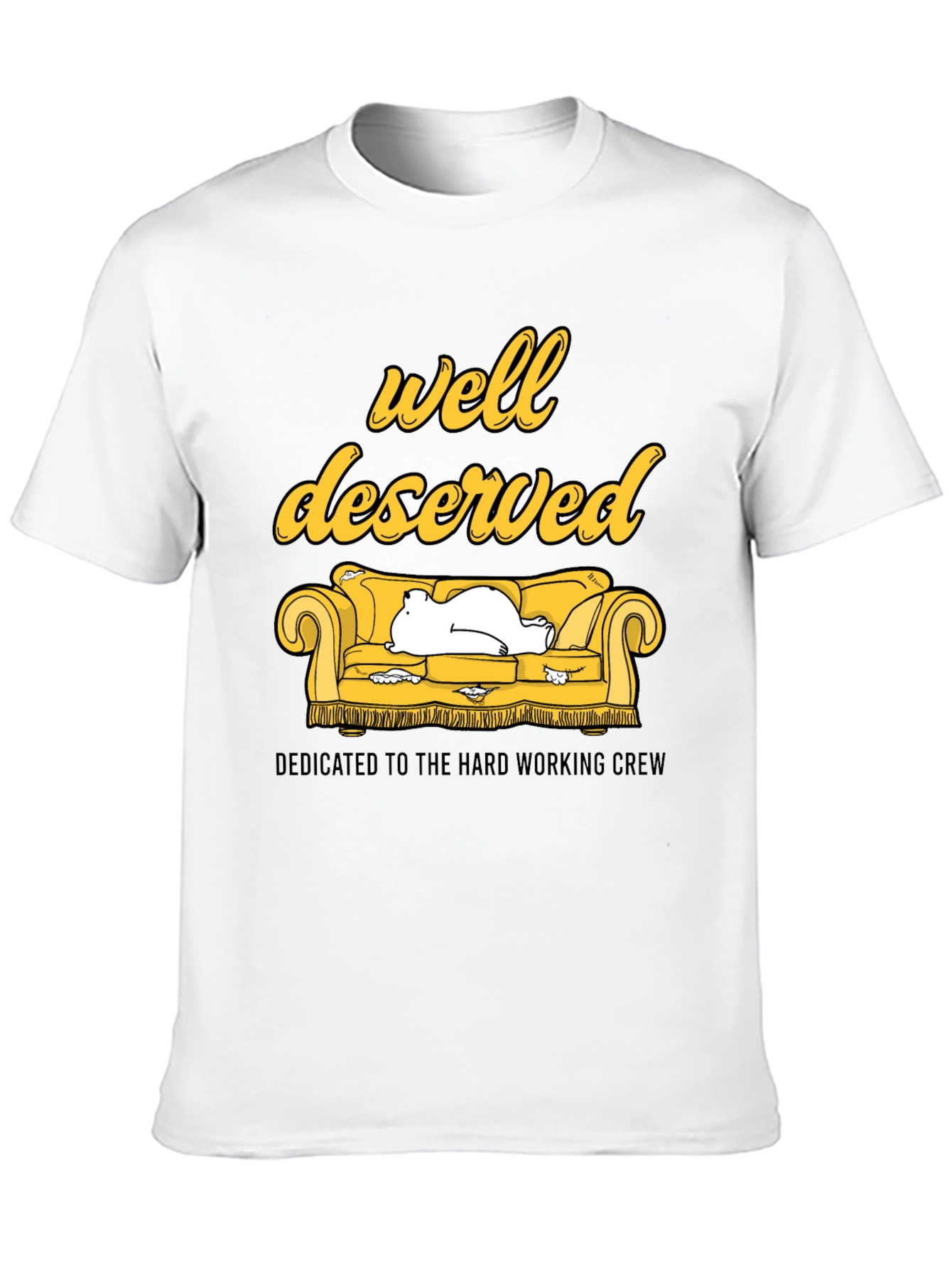 Well Deserved Crew T-Shirt - Comfortable Relaxed Fit