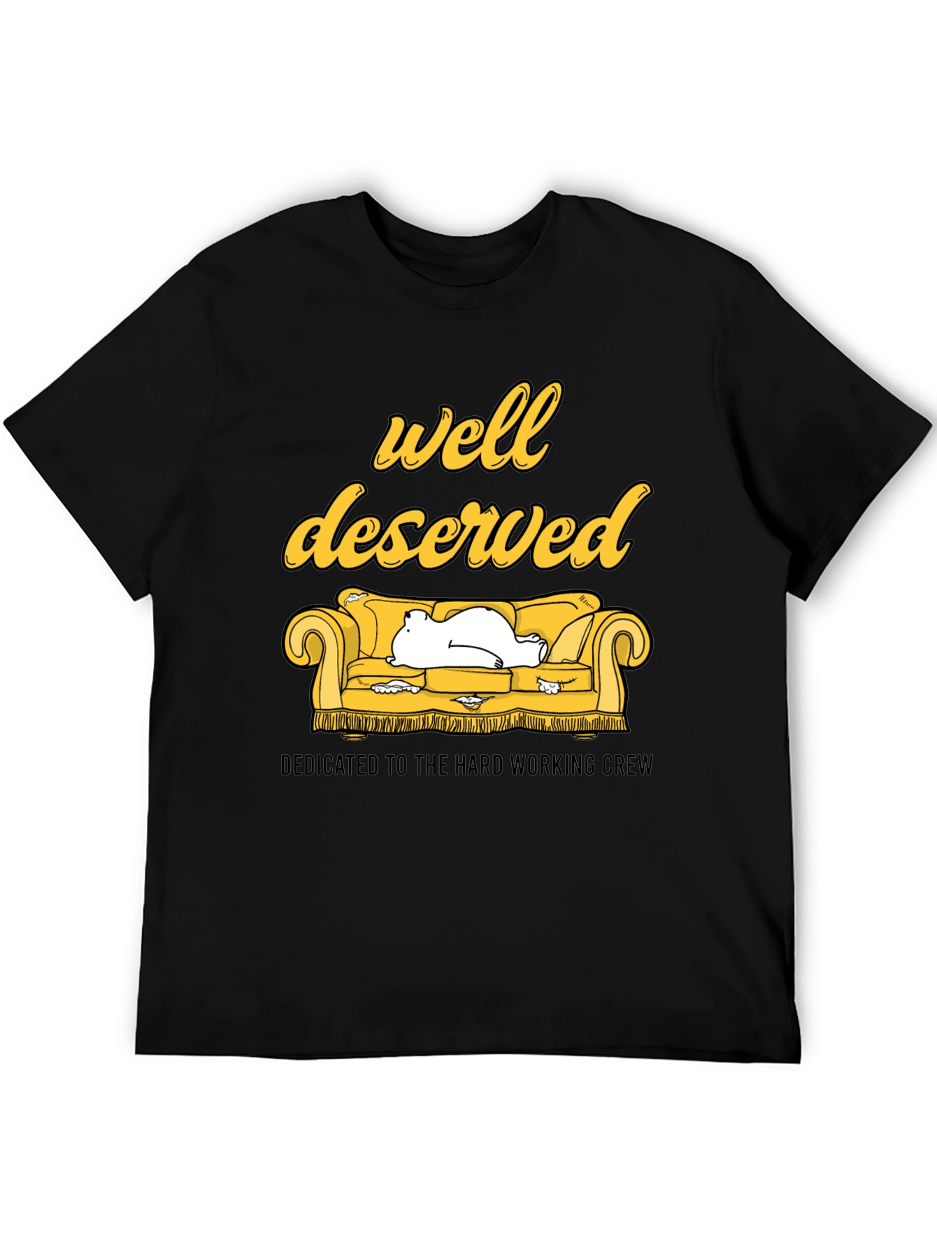 Well Deserved Crew T-Shirt - Comfortable Relaxed Fit