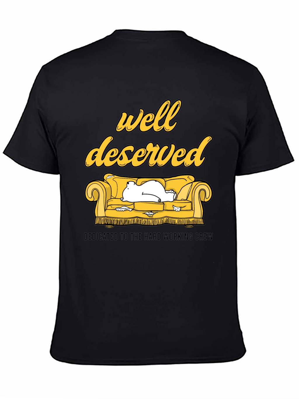 Well Deserved Crew T-Shirt - Comfortable Relaxed Fit