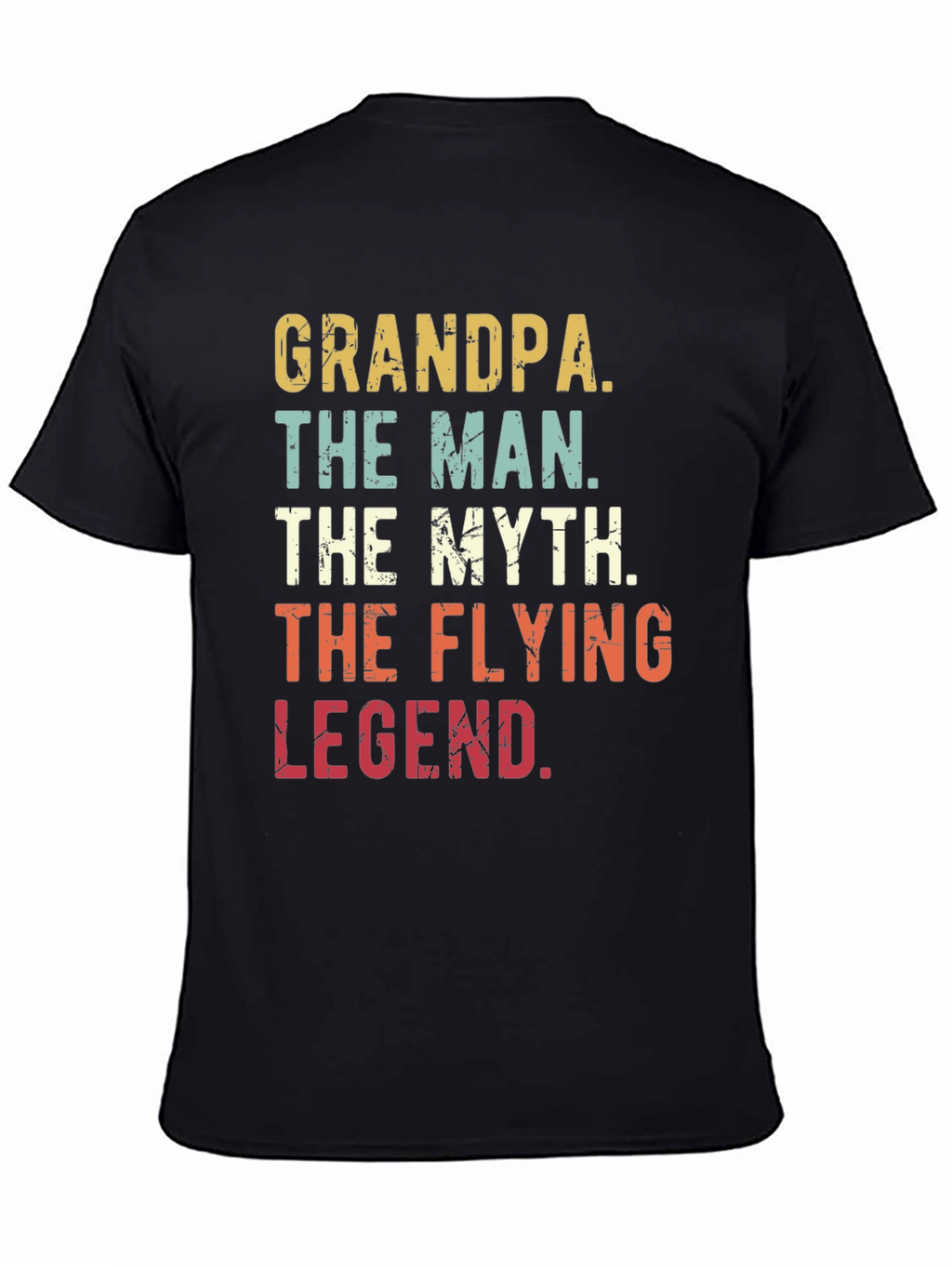 Grandpa The Man The Myth The Flying Legend T-Shirt