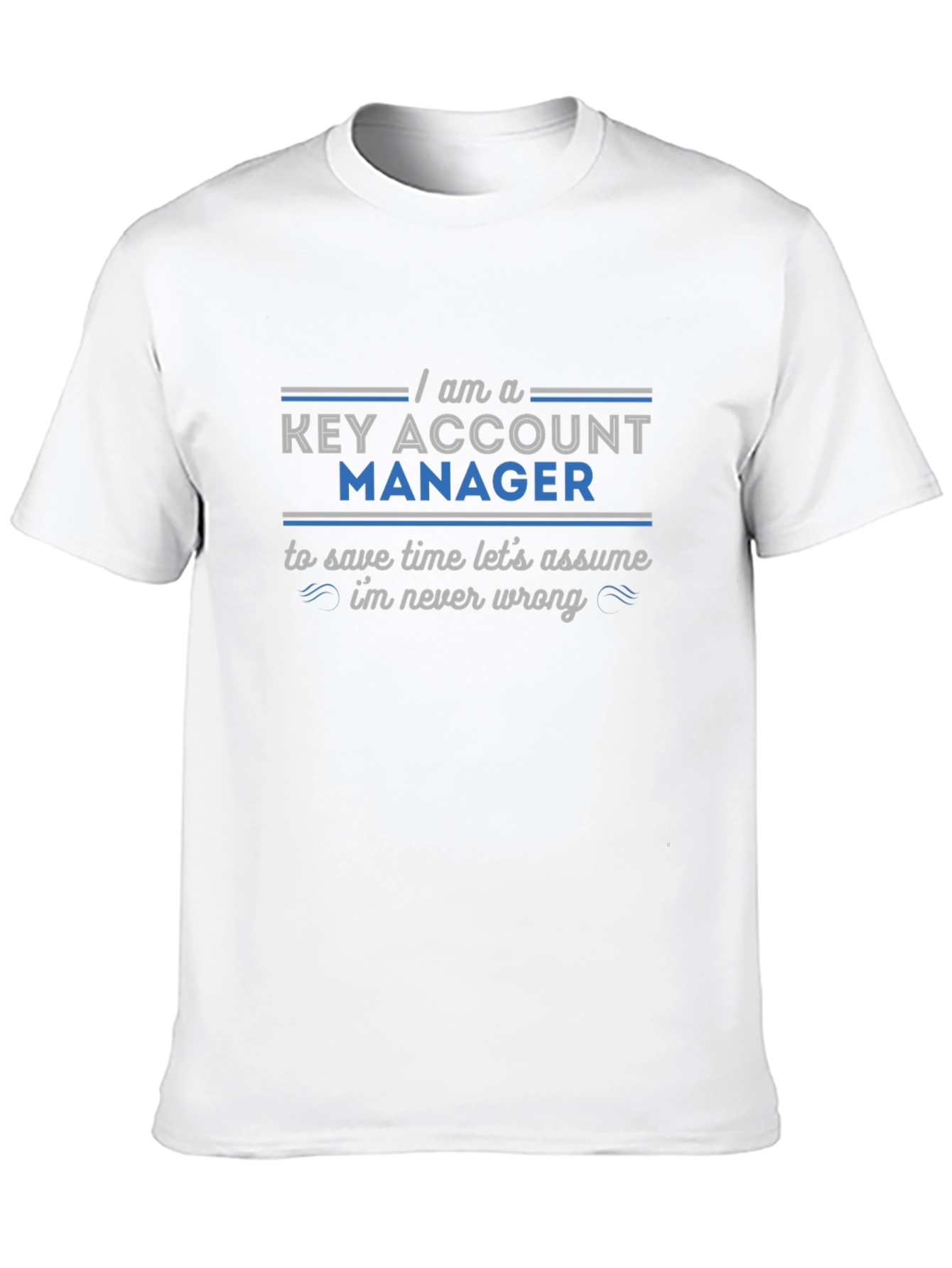 Key Account Manager Novelty Graphic Tee