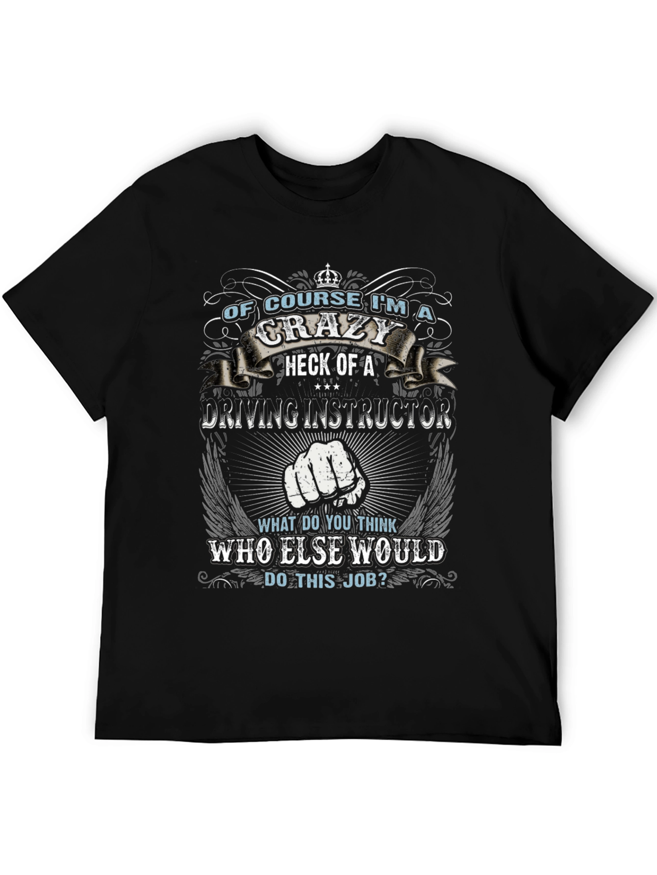 Crazy Driving Instructor T-Shirt - Novelty Graphic Tee