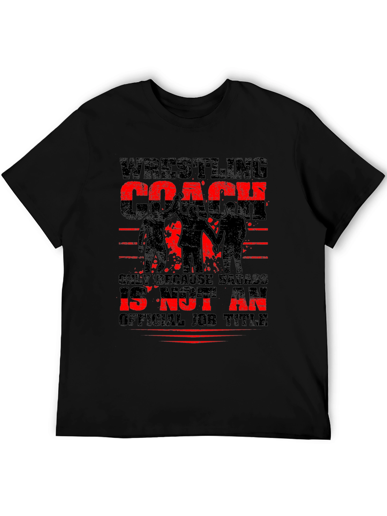 Wrestling Coach T-Shirt - Badass Job Title