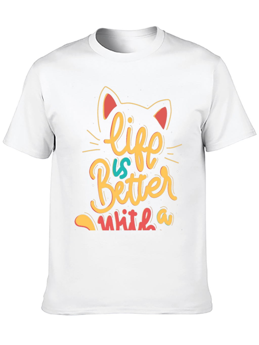 Life is Better With a Cat T-Shirt - Black