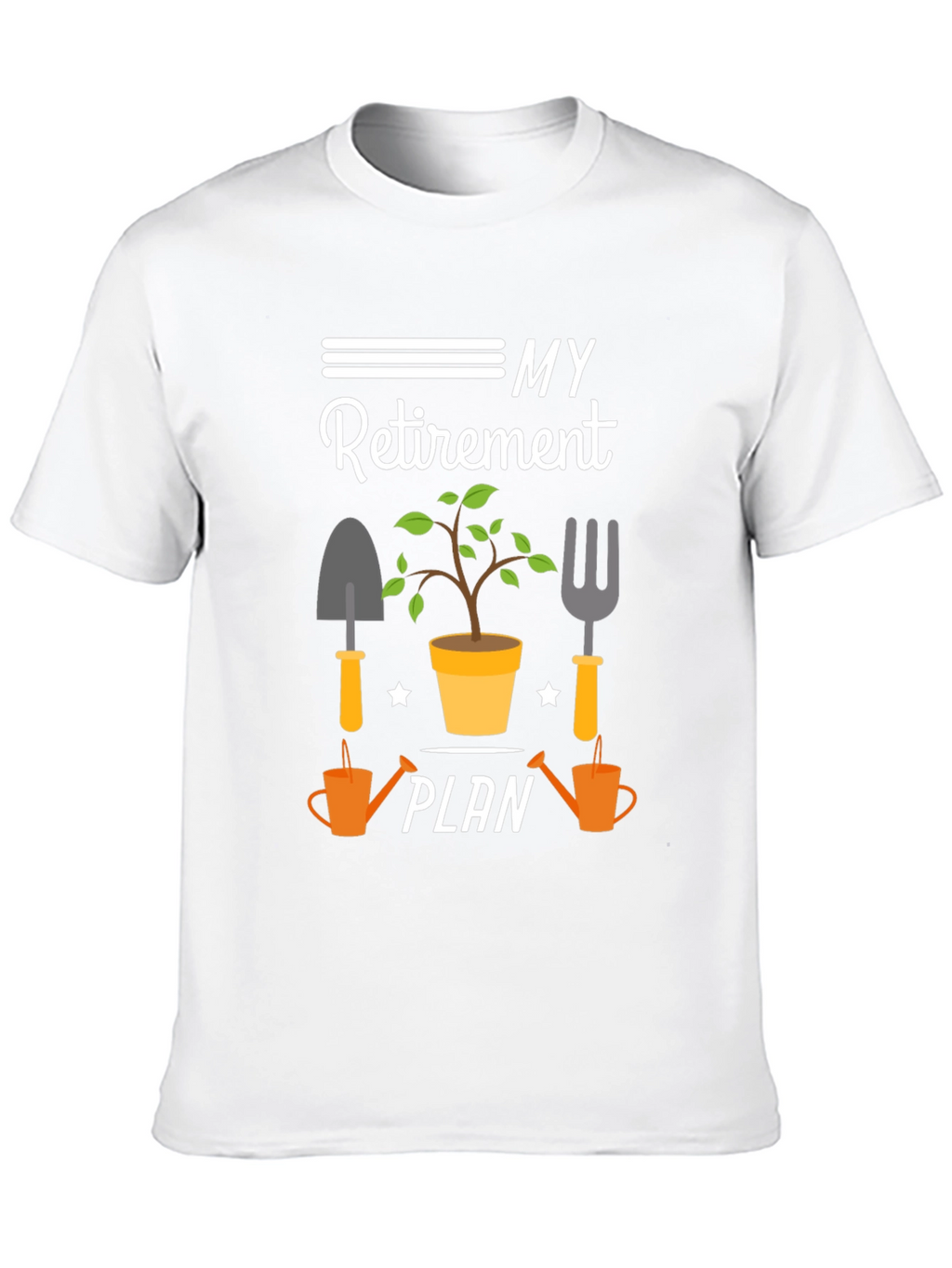 Gardener Retirement Plan T-Shirt
