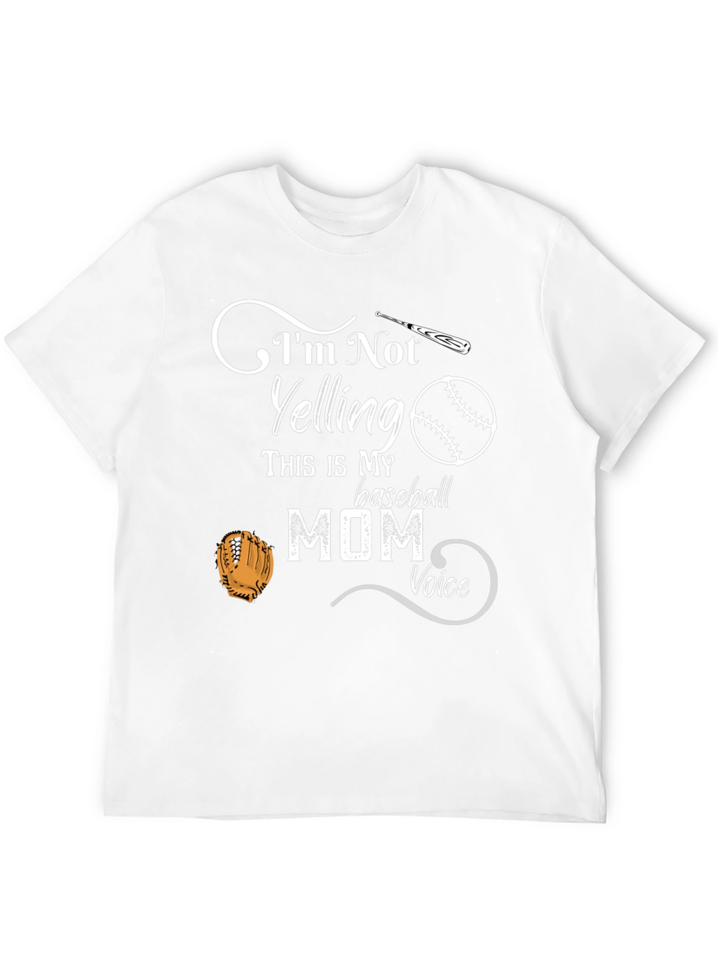 Baseball Mom T-Shirt - Im Not Yelling