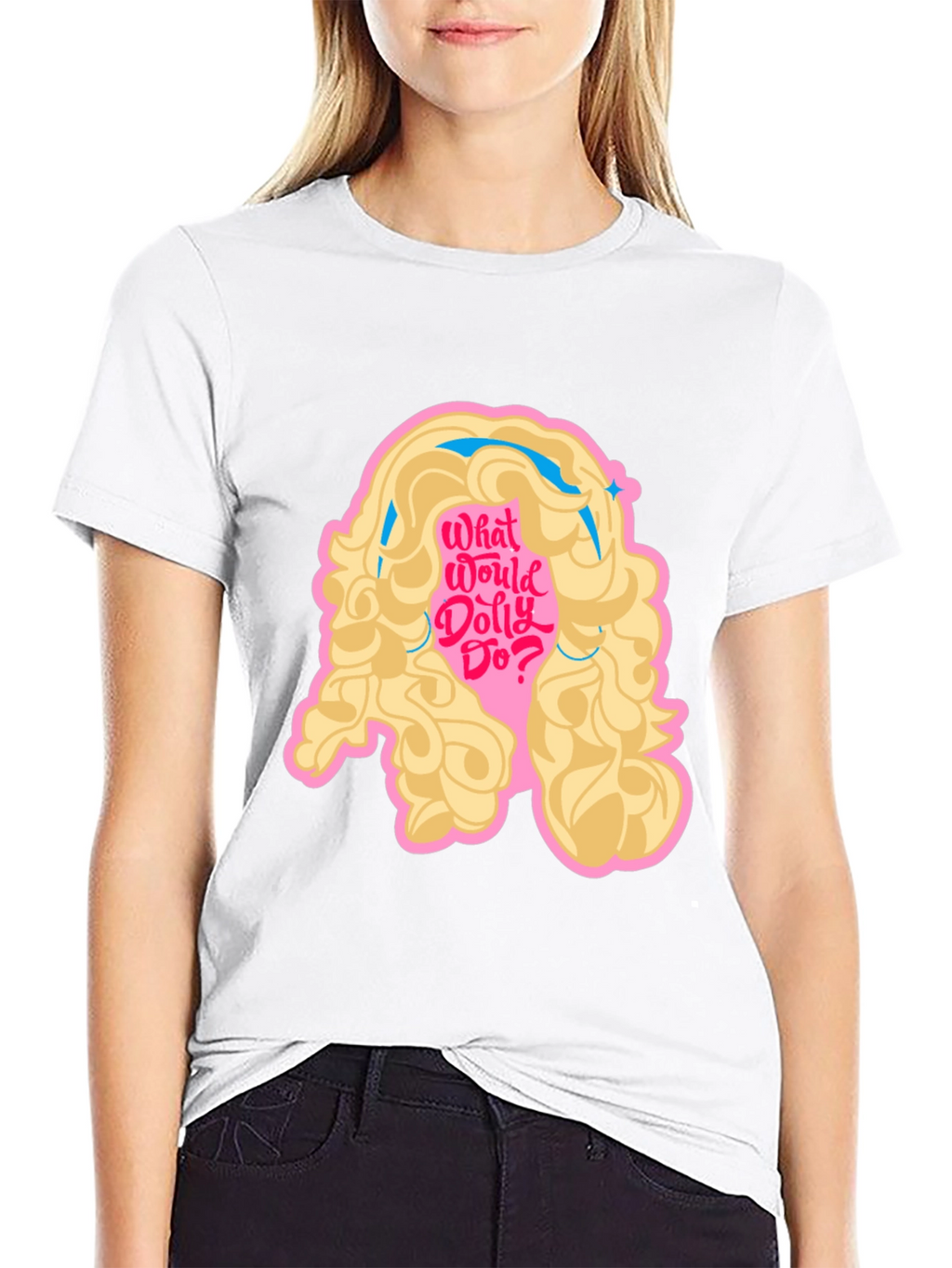 What Would Dolly Do? T-Shirt