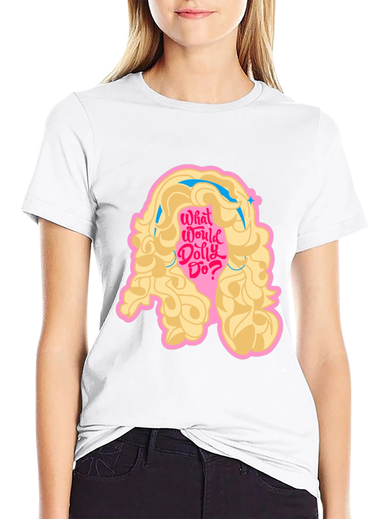What Would Dolly Do? T-Shirt
