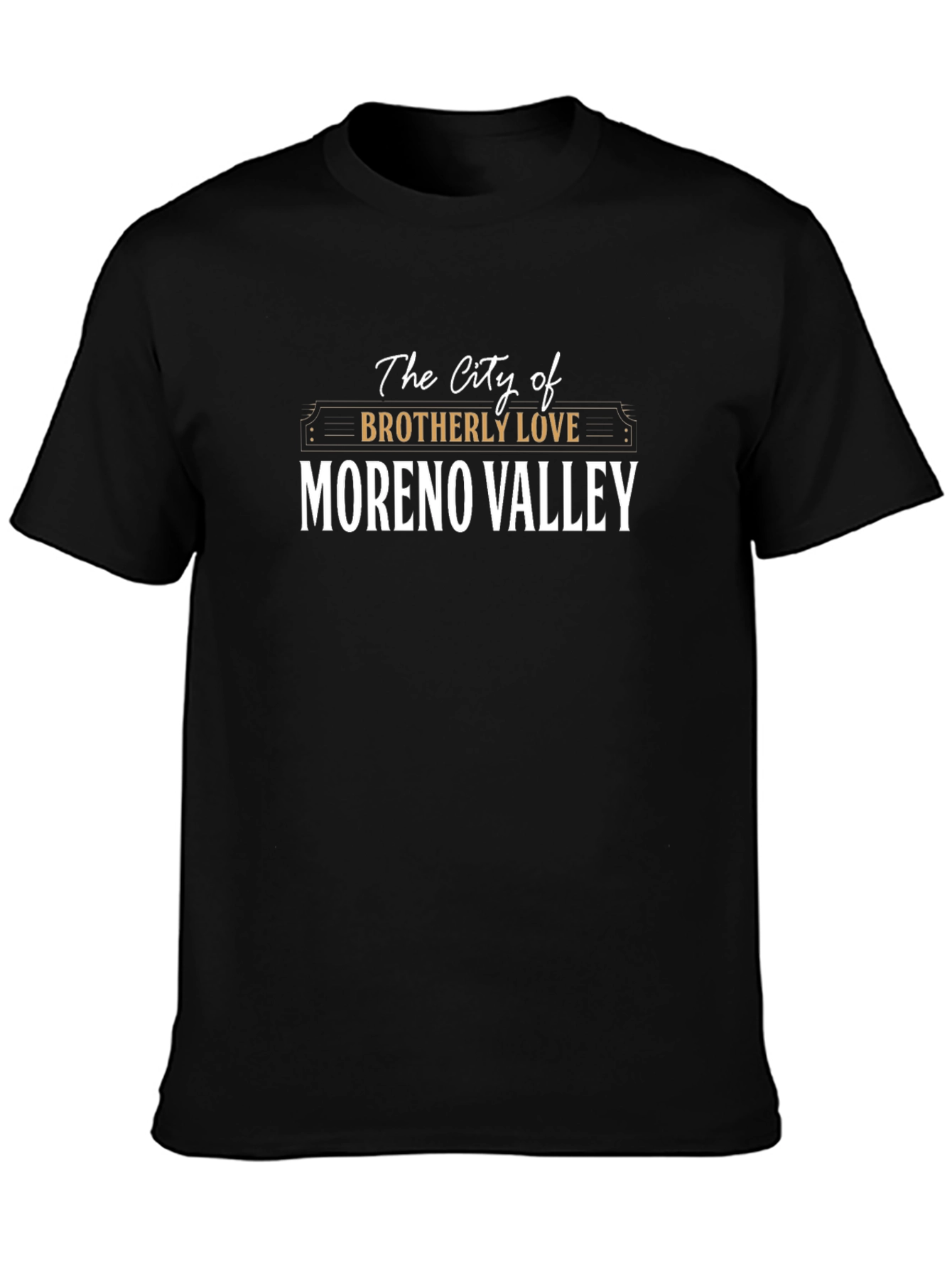 Moreno Valley City of Brotherly Love Black T-Shirt