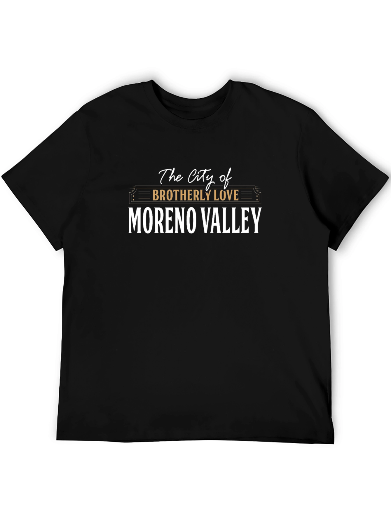 Moreno Valley City of Brotherly Love Black T-Shirt