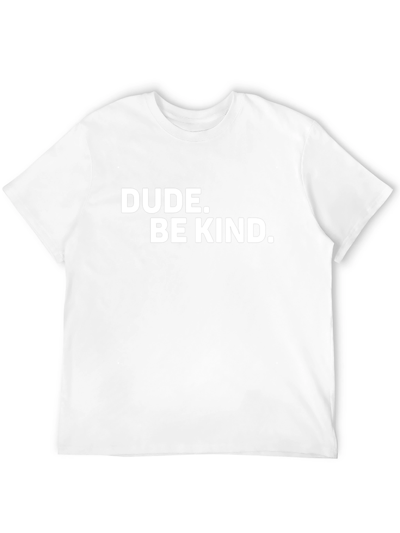Dude. Be Kind. Graphic T-Shirt - Black
