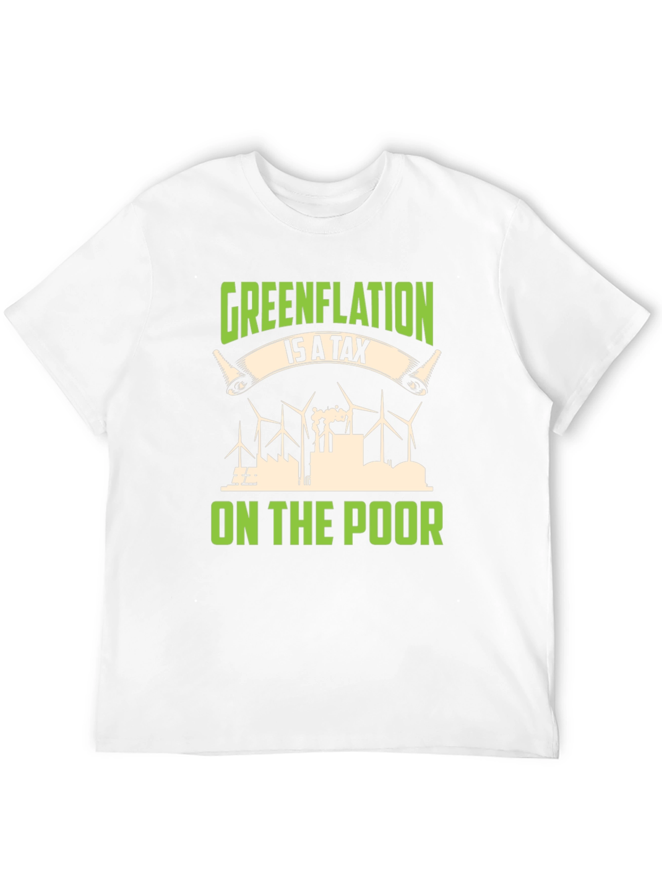Greenflation T-Shirt: Tax on the Poor Political Tee