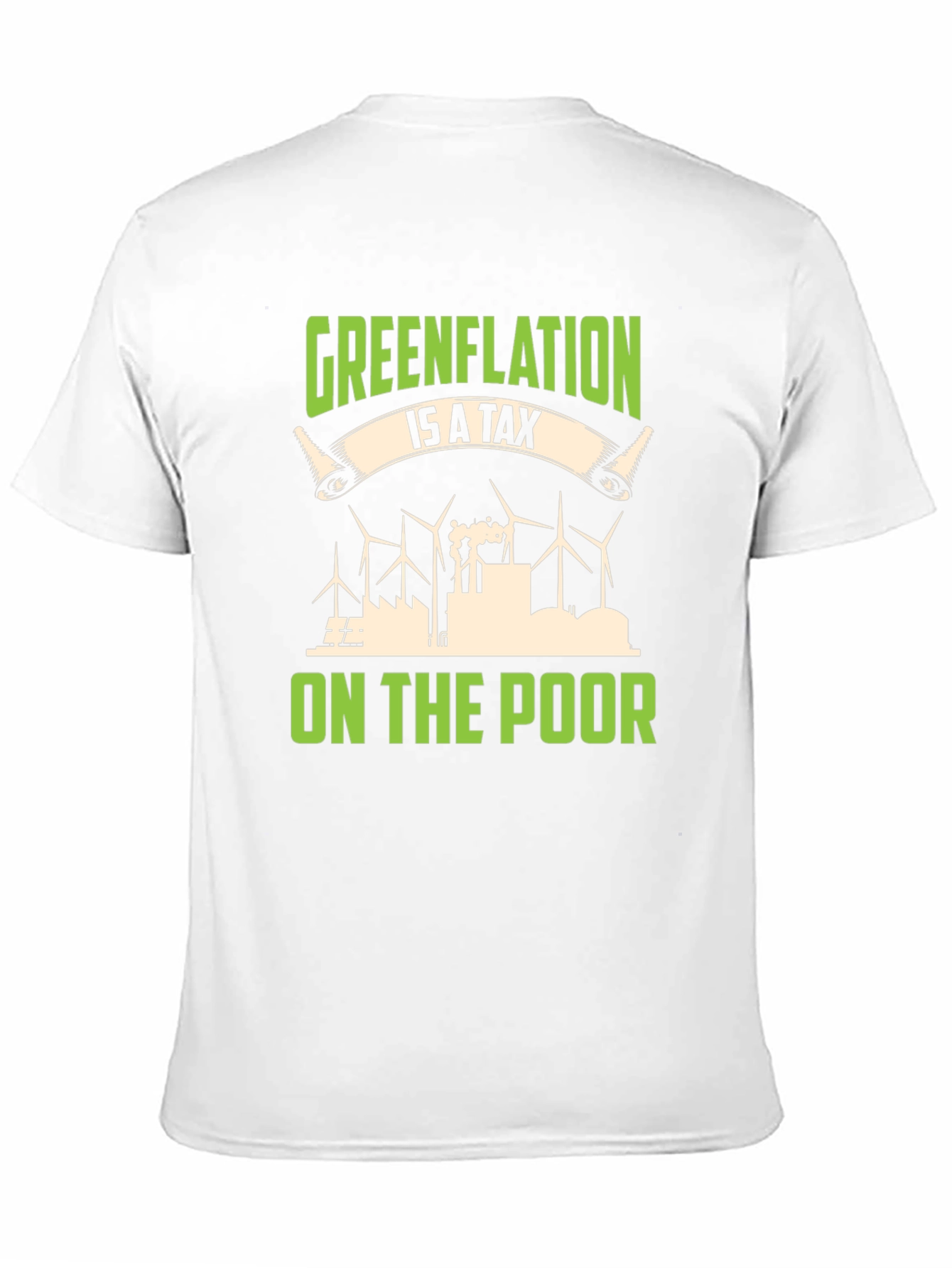 Greenflation T-Shirt: Tax on the Poor Political Tee