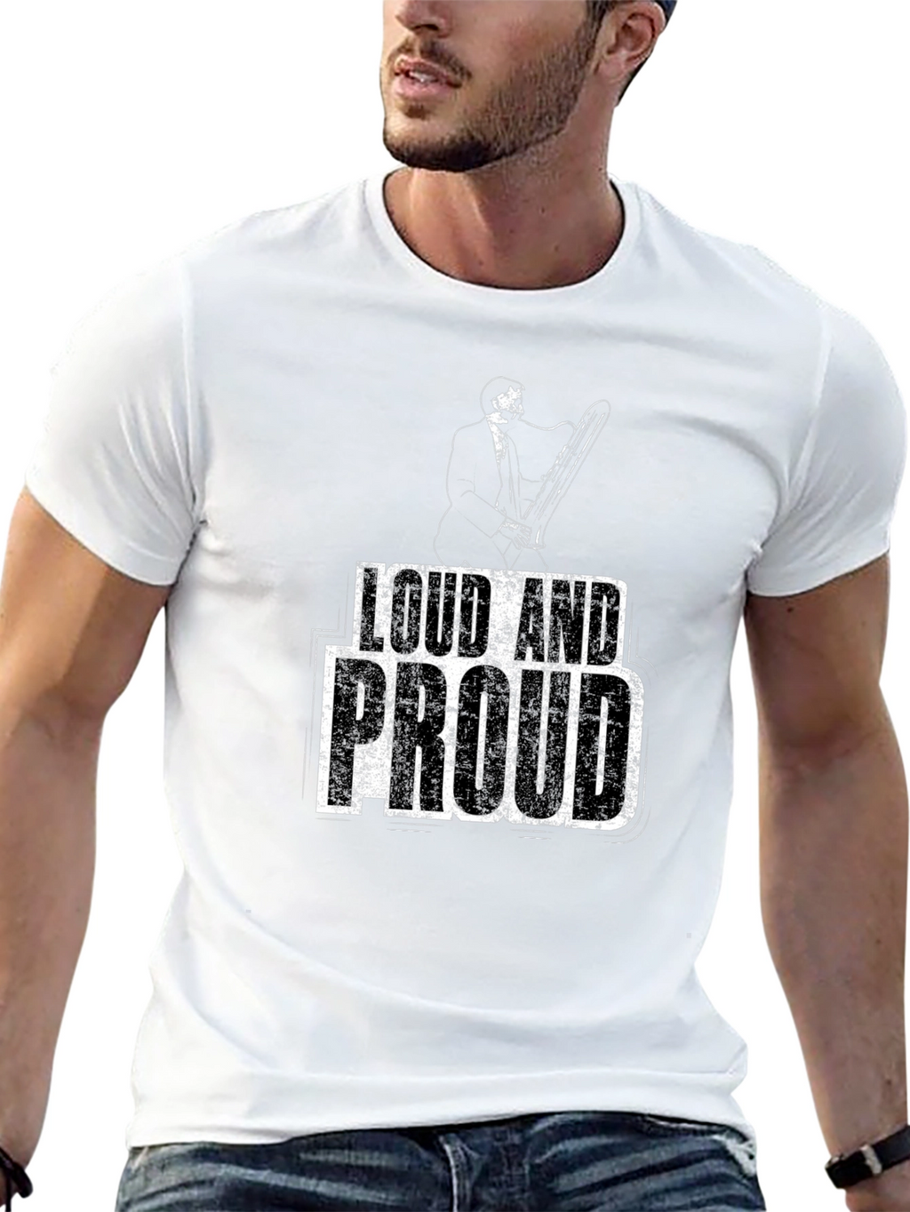 Loud and Proud Chainsaw T-Shirt