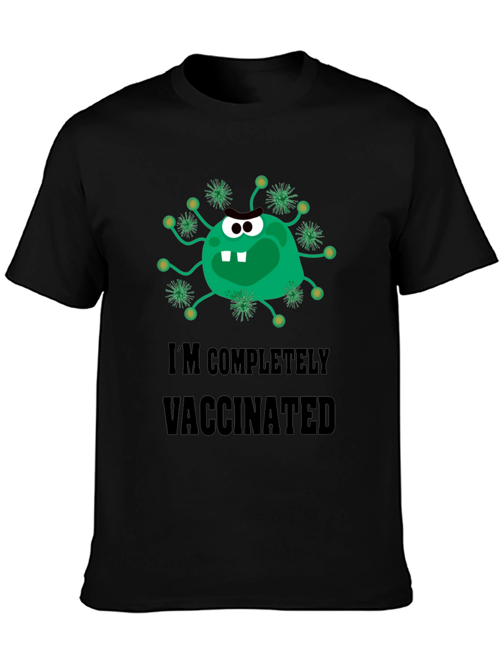 Completely Vaccinated Novelty T-Shirt