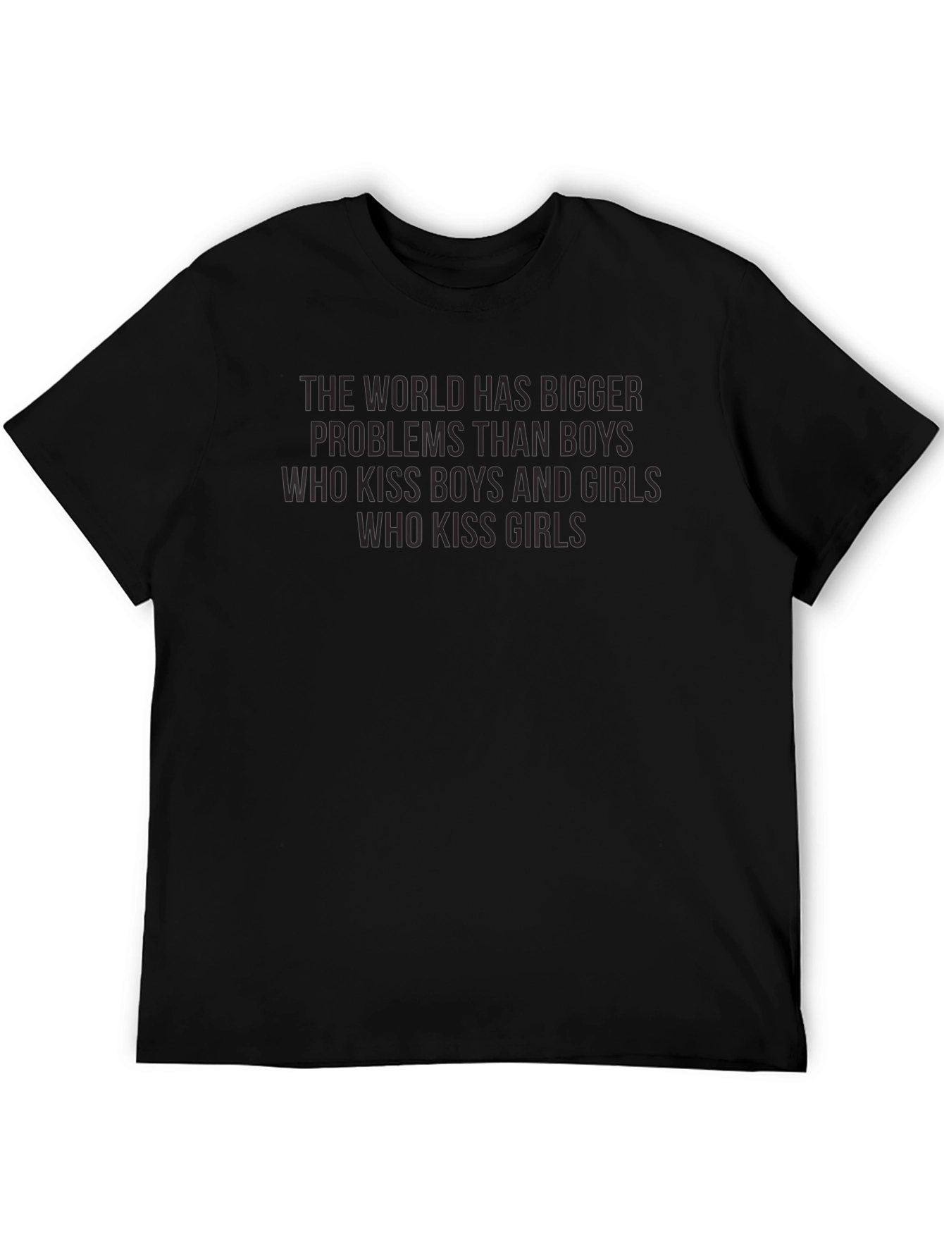 Message T-Shirt - World Bigger Problems