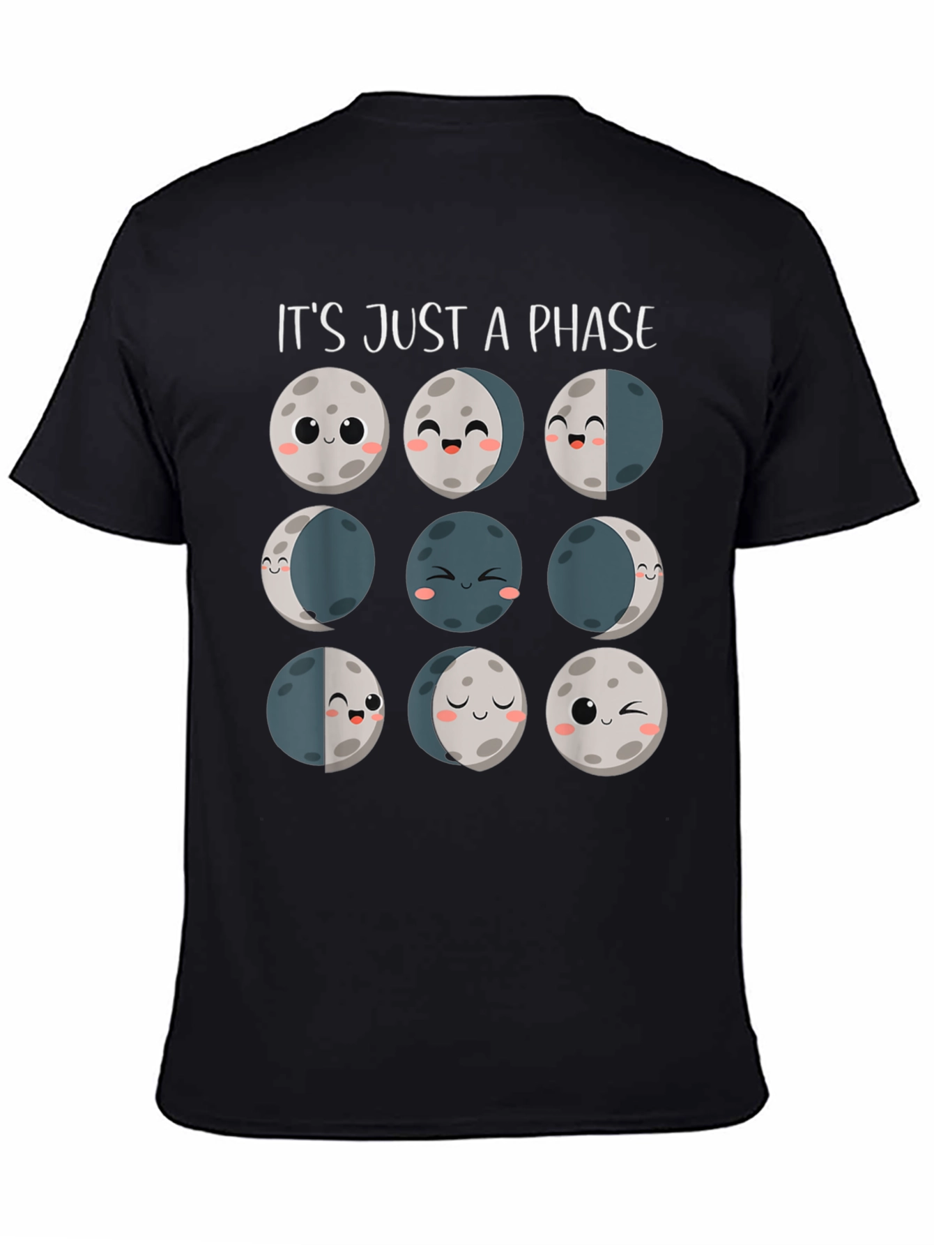 Its Just a Phase Moon Graphic T-Shirt
