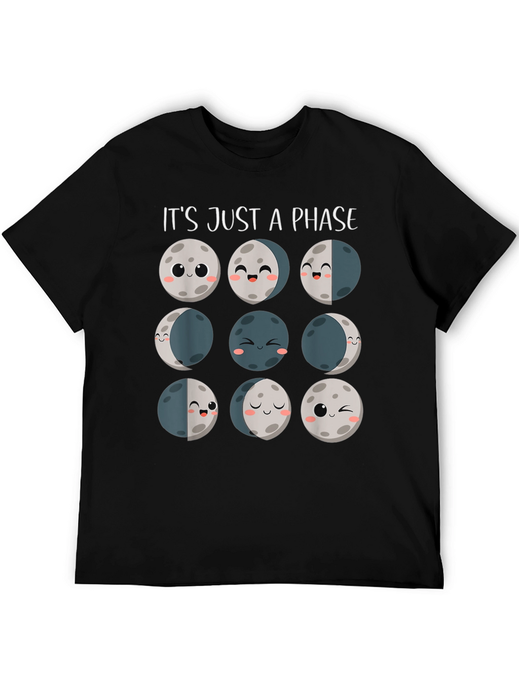 Its Just a Phase Moon Graphic T-Shirt