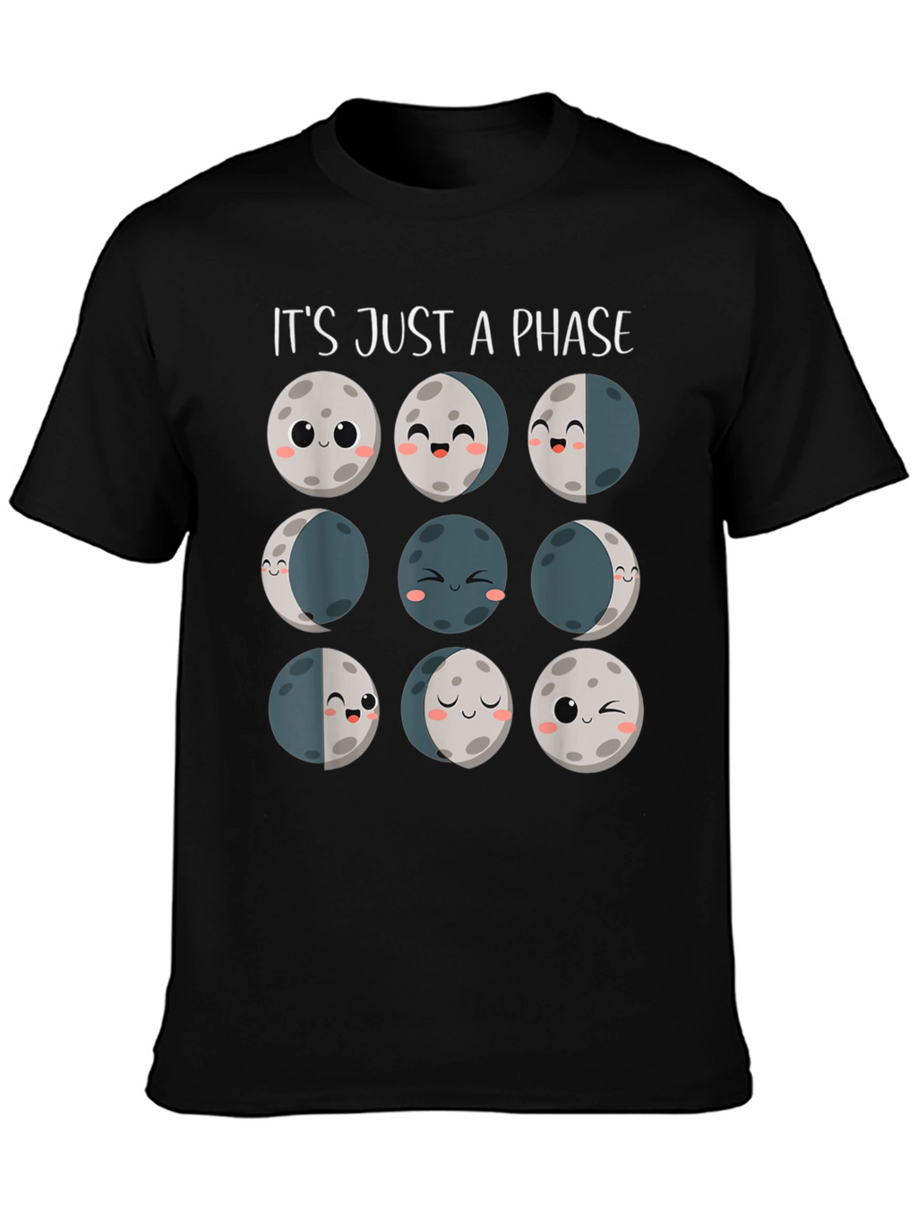 Its Just a Phase Moon Graphic T-Shirt