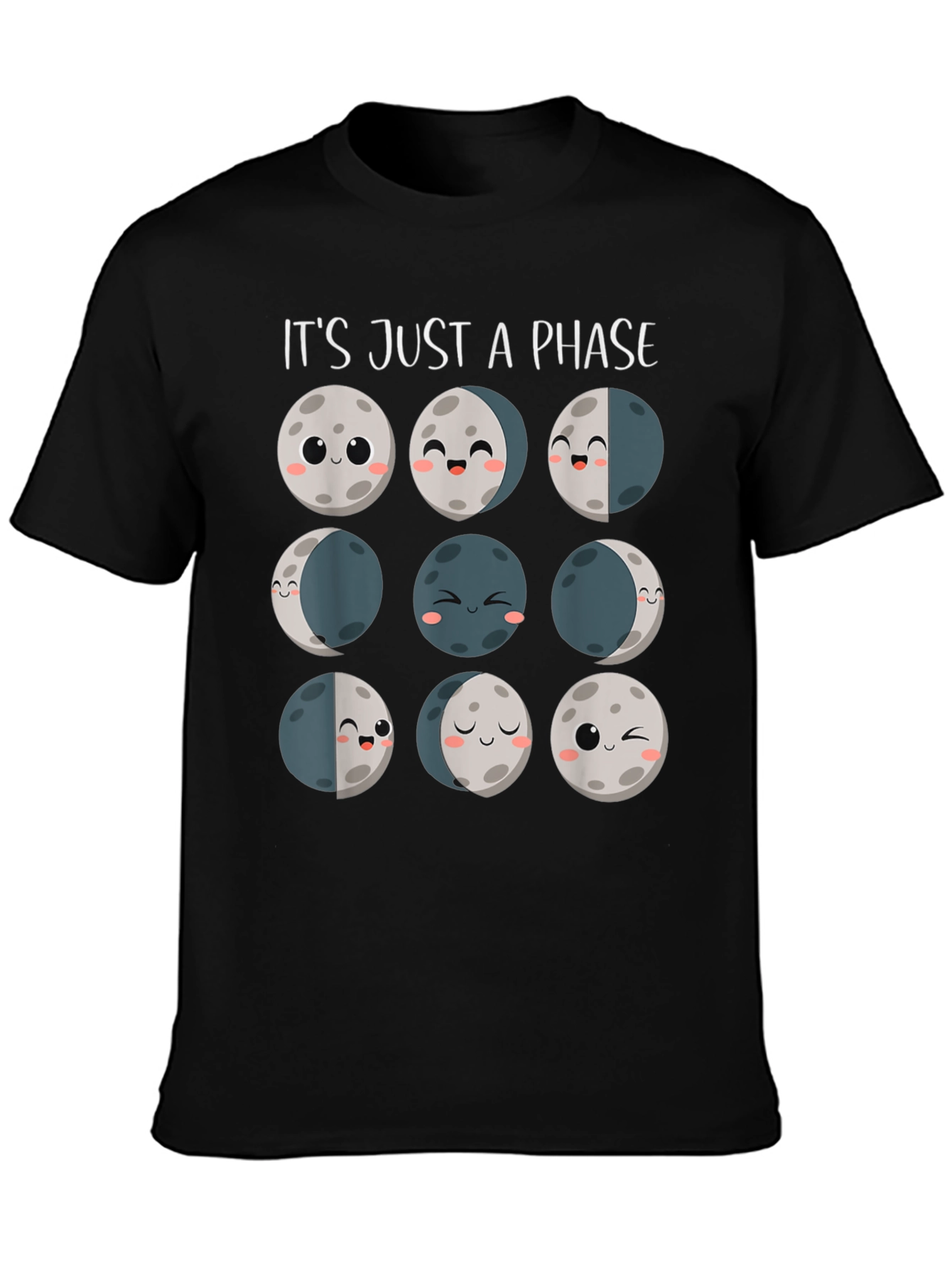 Its Just a Phase Moon Graphic T-Shirt