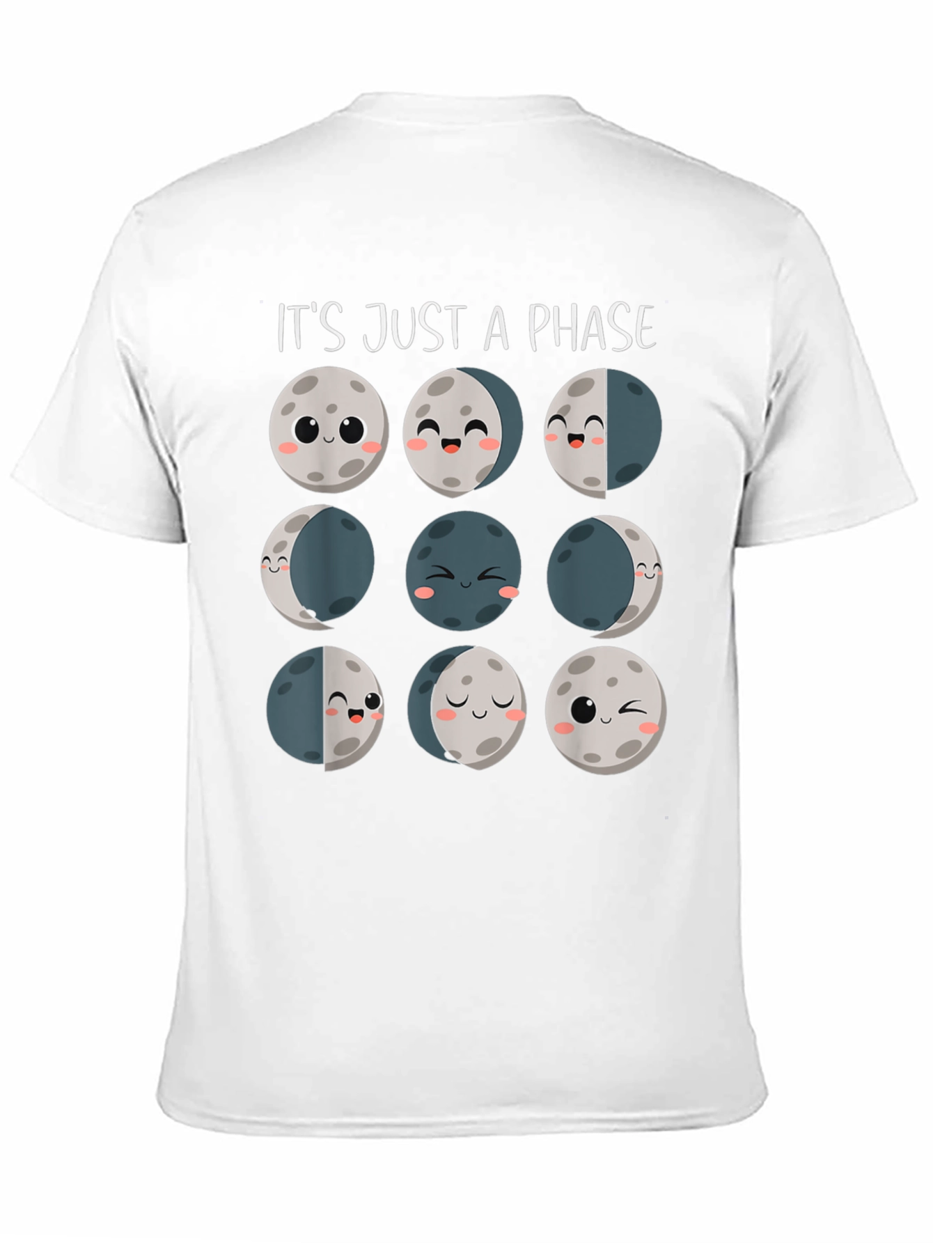 Its Just a Phase Moon Graphic T-Shirt
