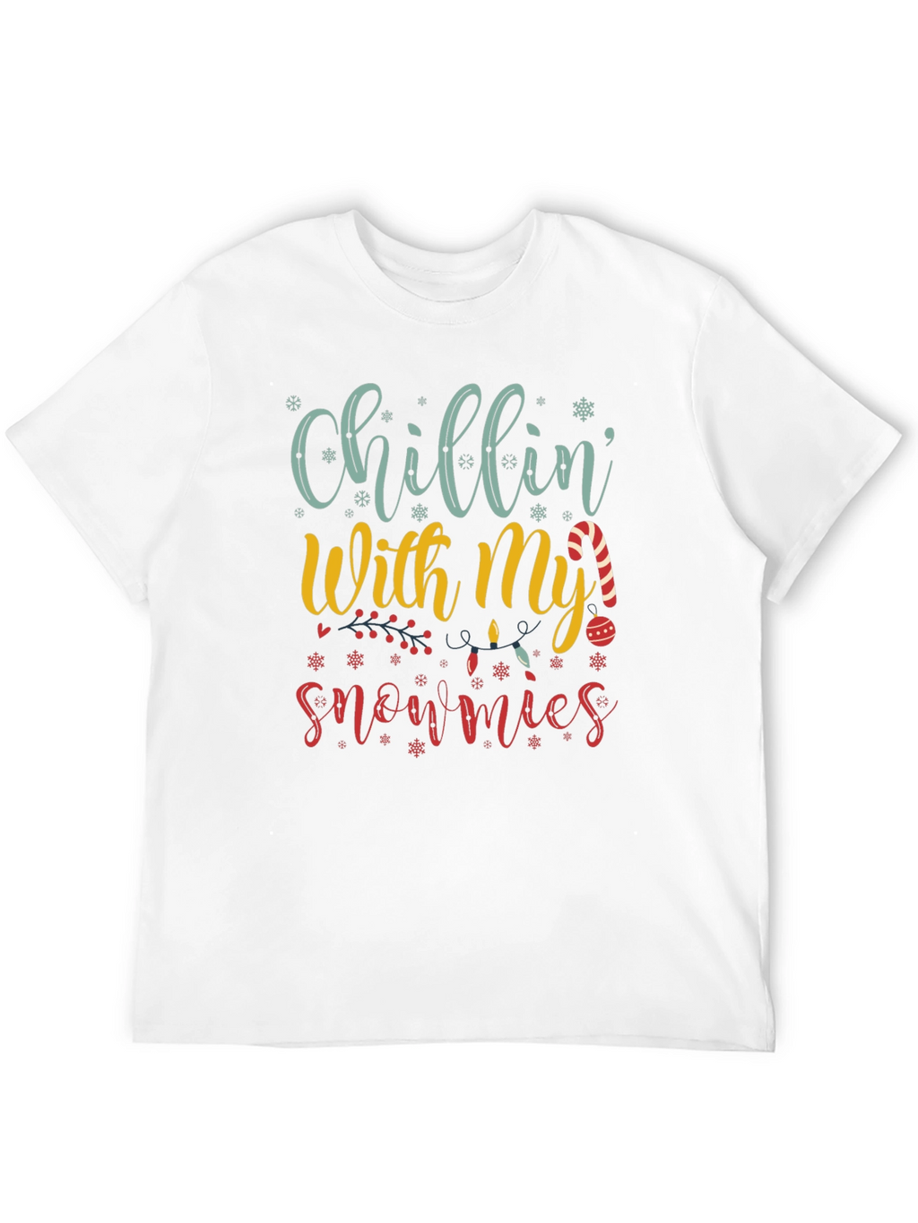Chillin With My Snowmies Graphic Tee