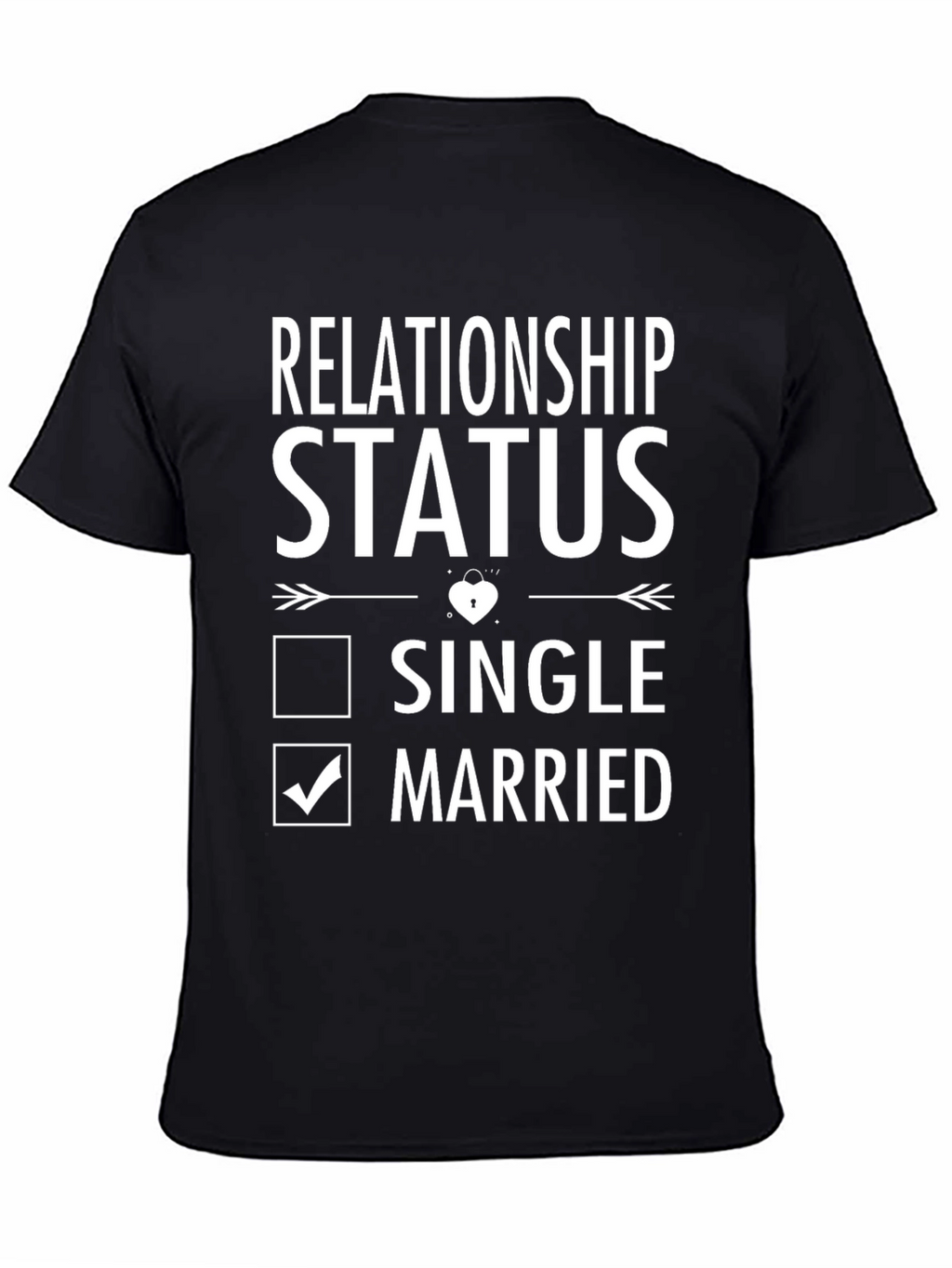 Relationship Status Married T-Shirt