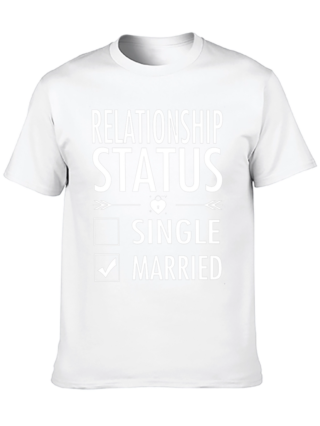 Relationship Status Married T-Shirt