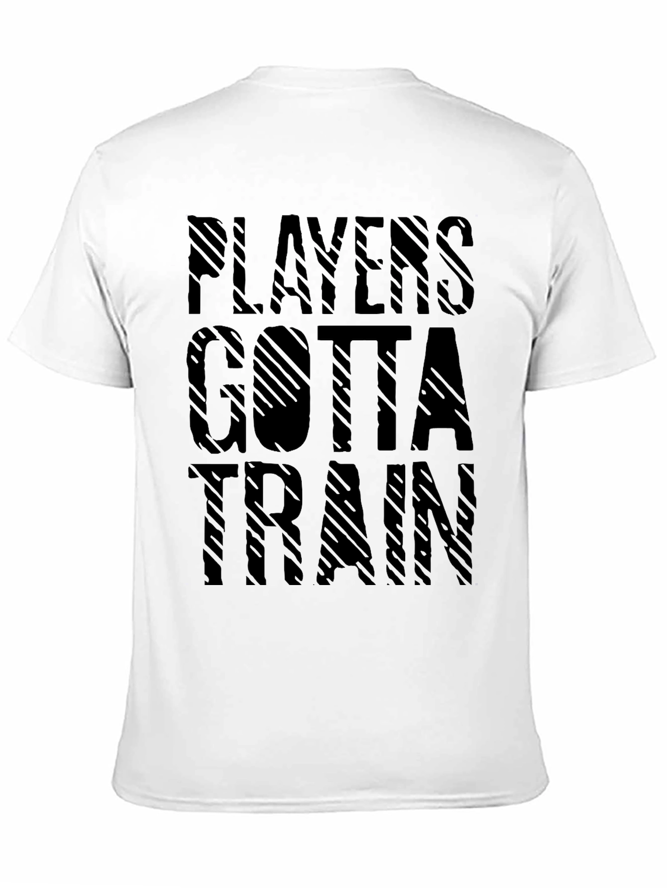 Players Gotta Train Black T-Shirt - Athletic Style