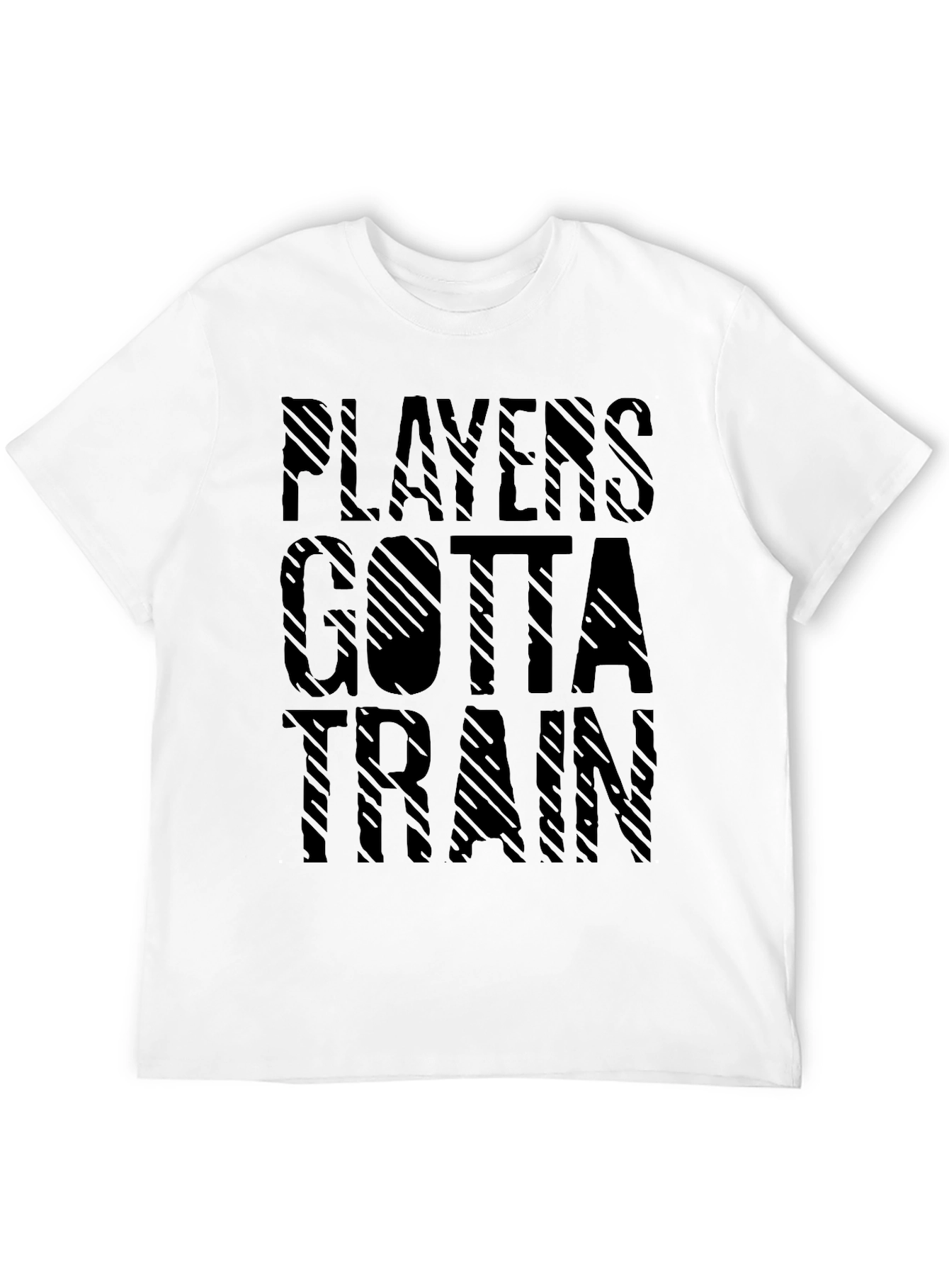 Players Gotta Train Black T-Shirt - Athletic Style