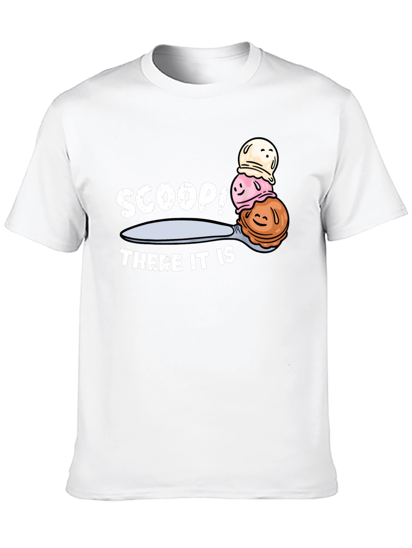 Scoop! There It Is Ice Cream T-Shirt
