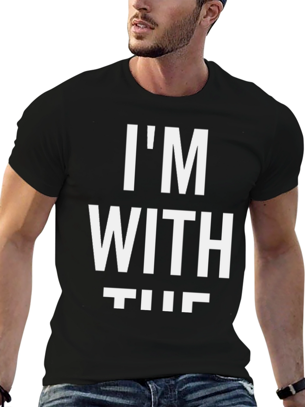 Im With The T-Shirt Funny Novelty Slogan Top