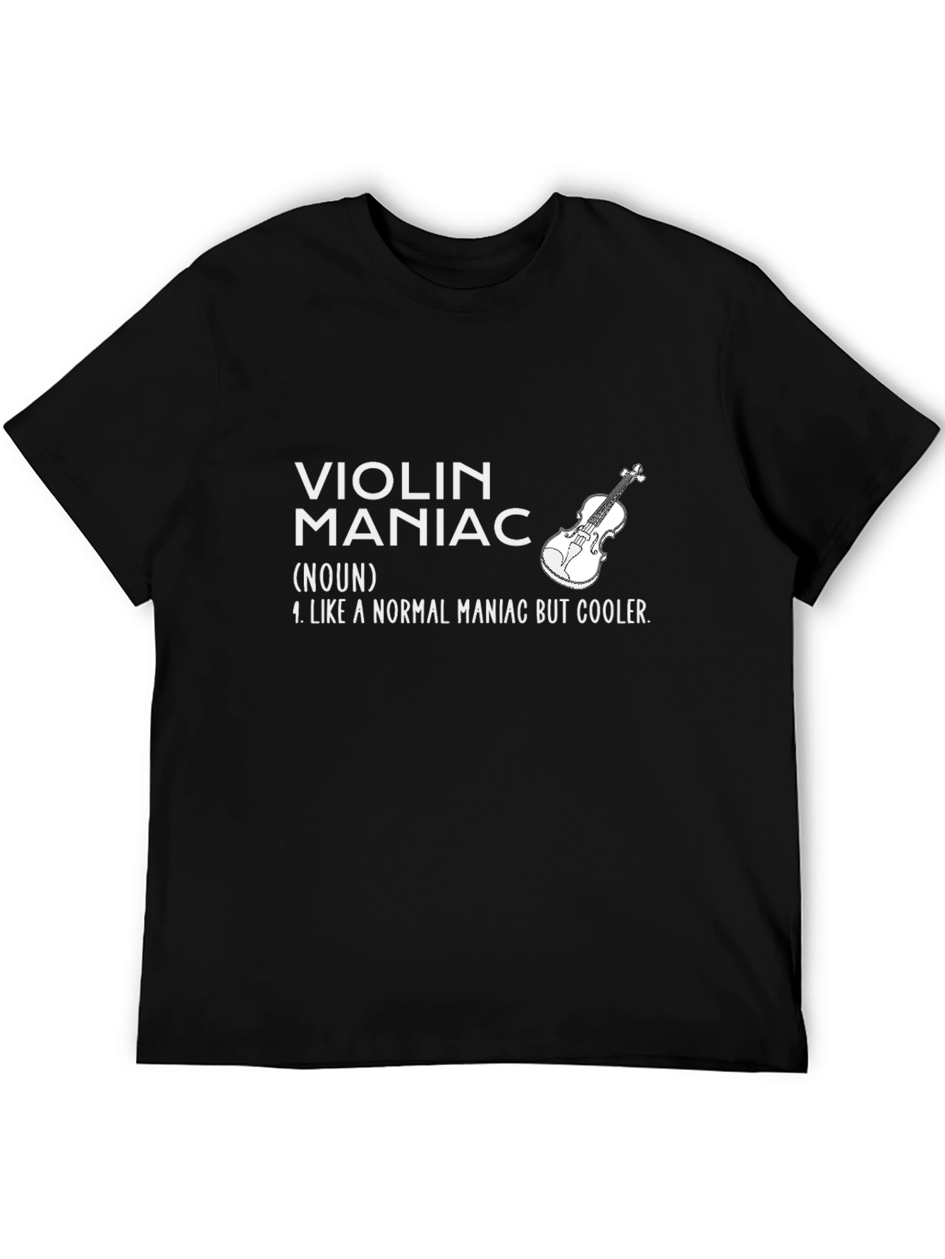 Violin Maniac Graphic T-Shirt - Musician Humor Tee