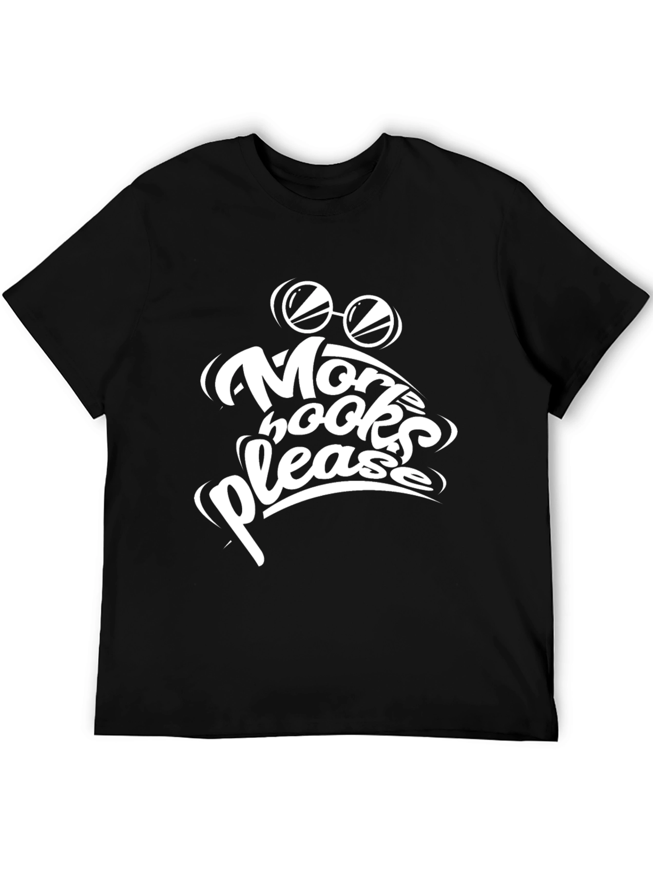 More Hooks Please T-Shirt - Fishing Fun!