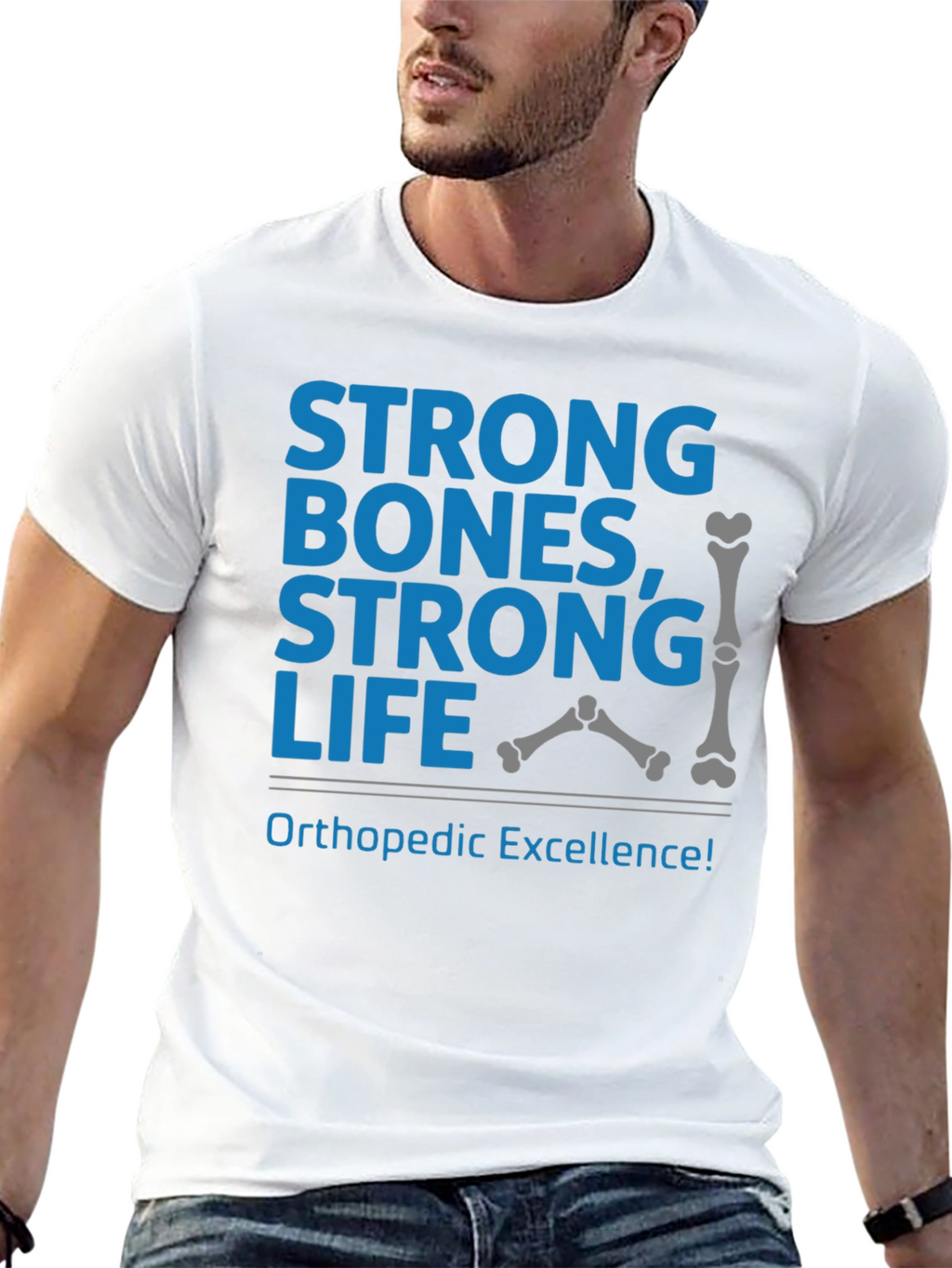 Strong Bones Strong Life T-Shirt Orthopedic Excellence