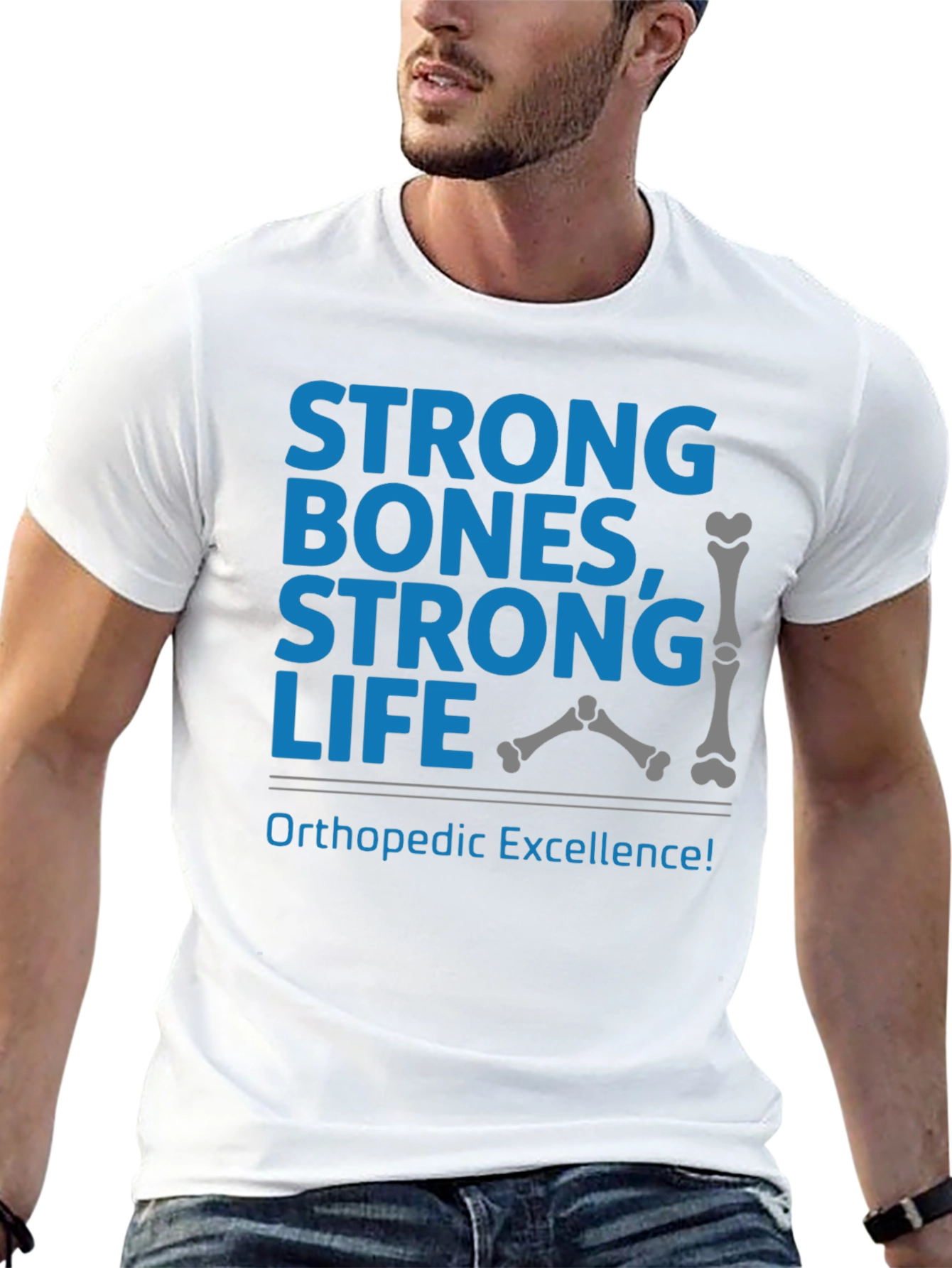 Strong Bones Strong Life T-Shirt Orthopedic Excellence