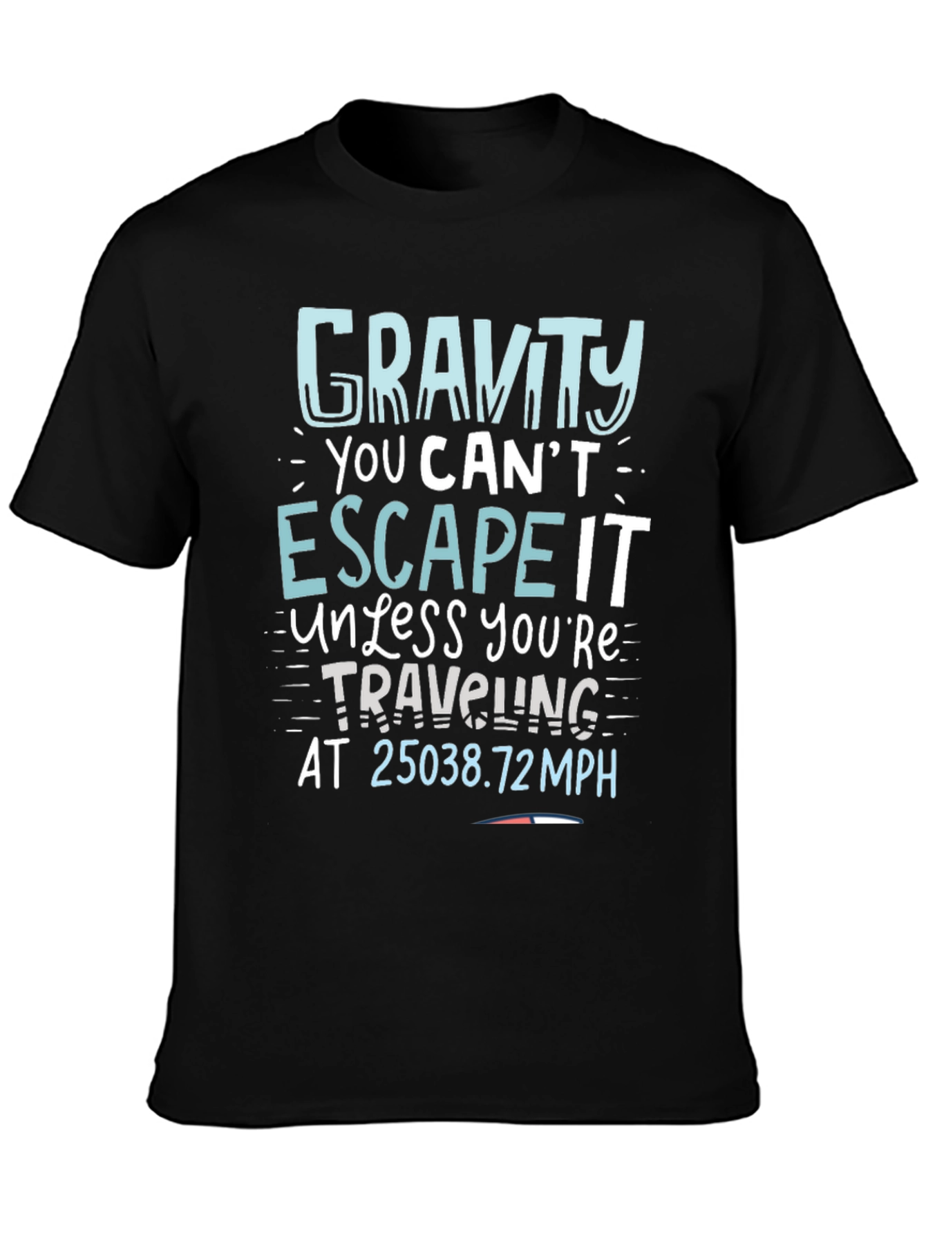 Gravity Escape Speed T-Shirt - Novelty Science Tee