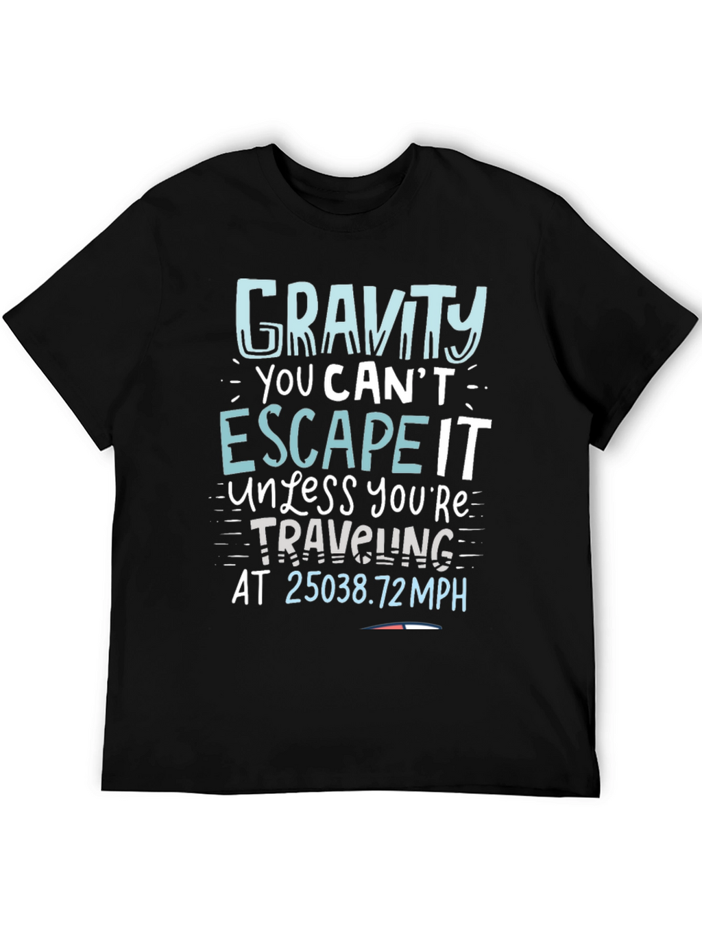 Gravity Escape Speed T-Shirt - Novelty Science Tee
