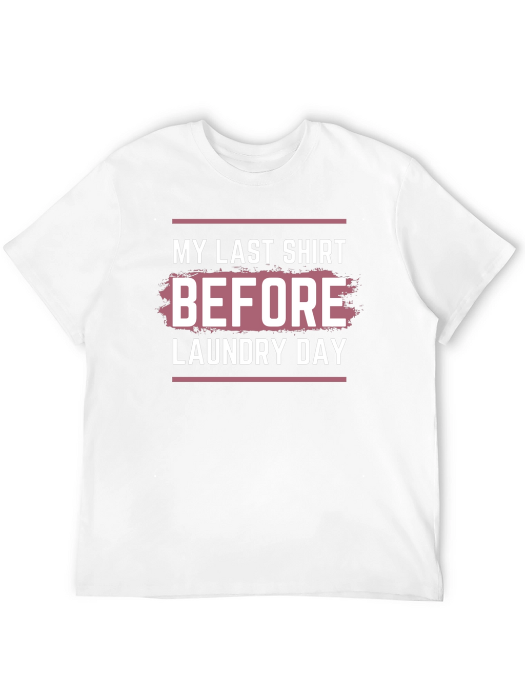 Funny Laundry Day T-Shirt