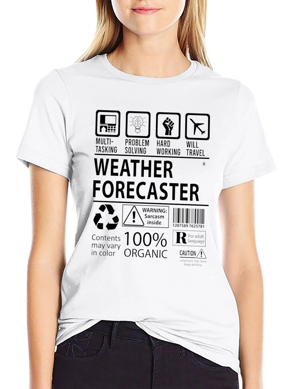 Weather Forecaster T-Shirt: Multi-Tasking 100% Organic