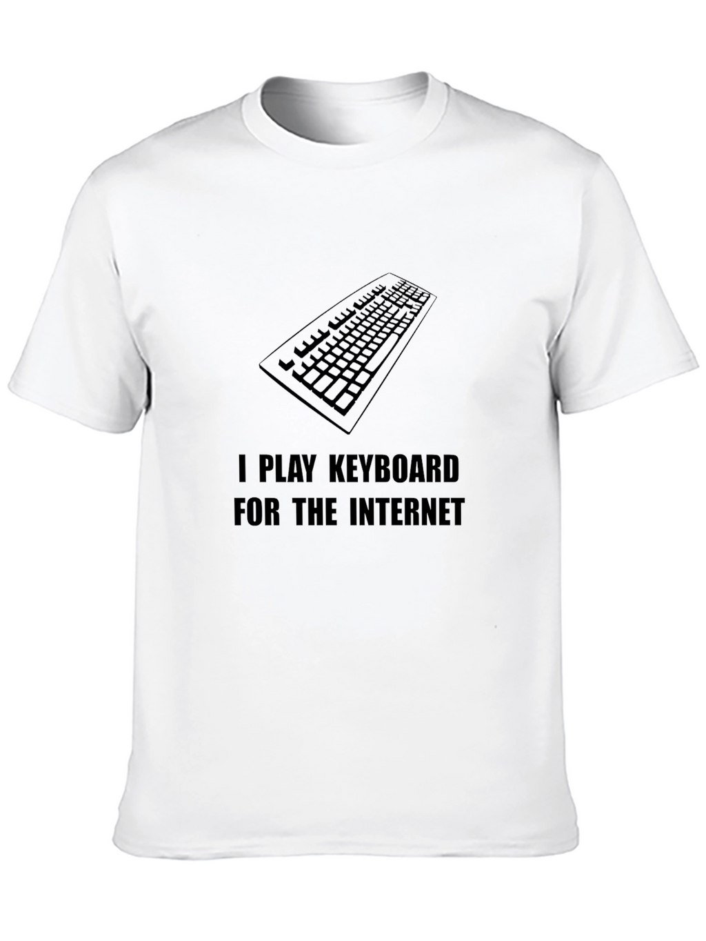 I Play Keyboard for the Internet Black T-Shirt