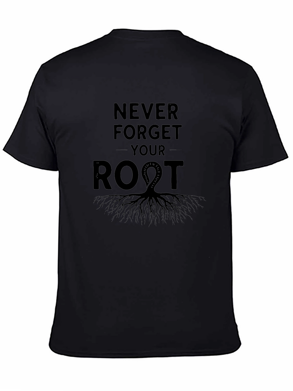 Never Forget Your Roots Graphic Tee